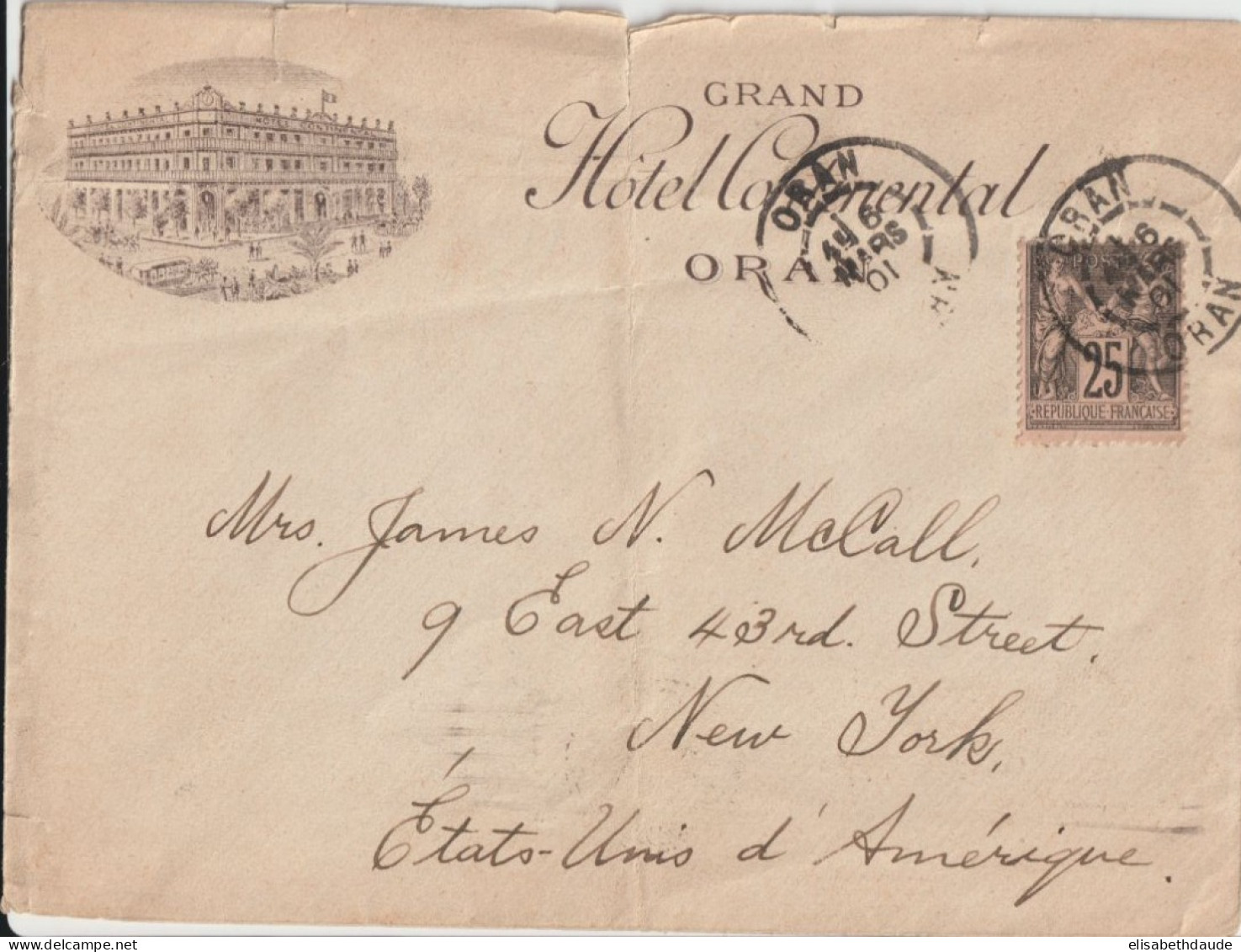 SAGE UTILISATION EN ALGERIE + DESTINATION ! - 1901 - ENV. DECOREE GRAND HOTEL CONTINENTAL à ORAN => NEW YORK (USA) ! - 1876-1898 Sage (Type II)