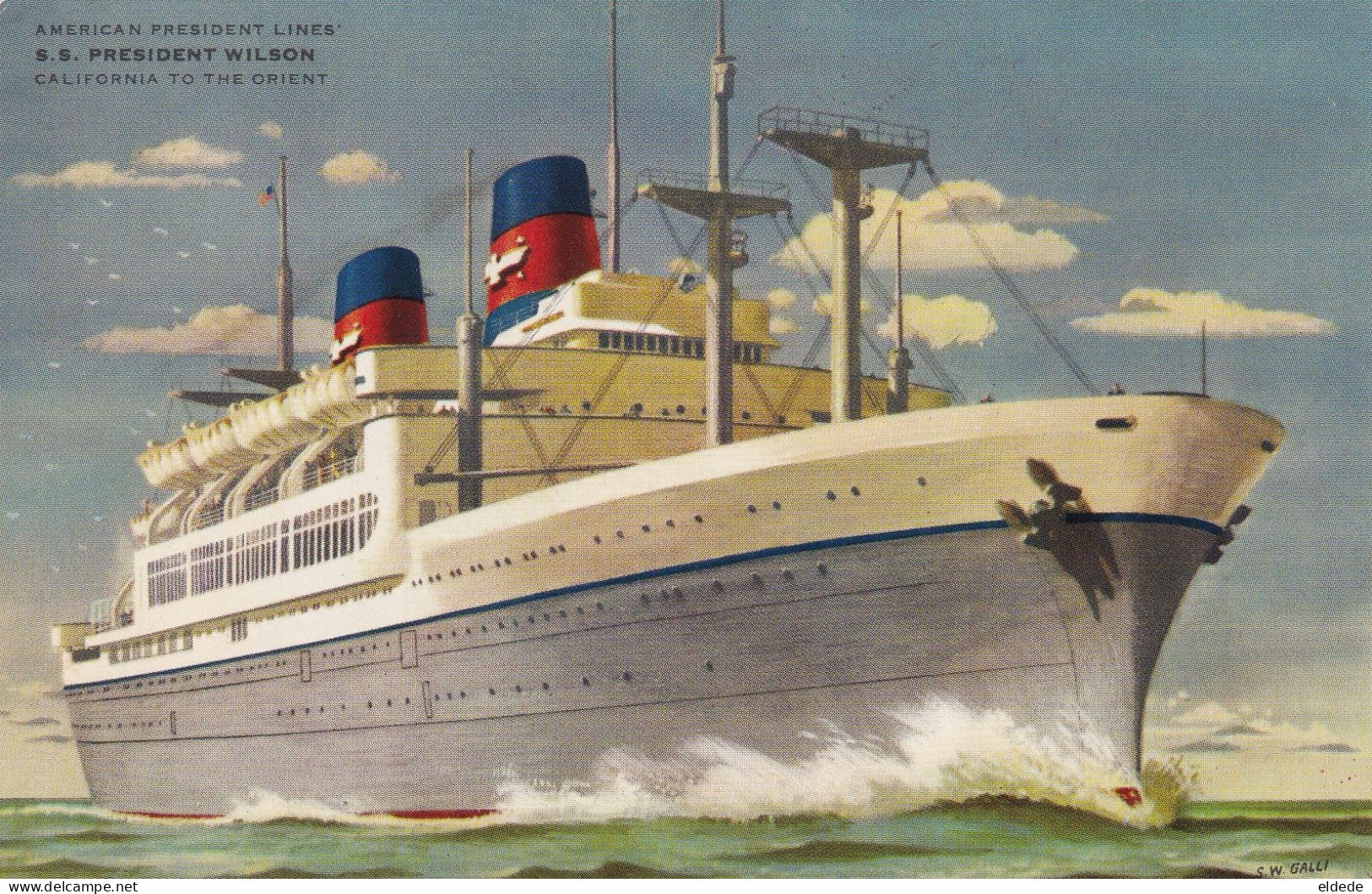 Ship S.S. President Wilson Line From California To The Philippines , Hawaii , China , Japon Art Card Signed  S.W. Galli - Filippijnen