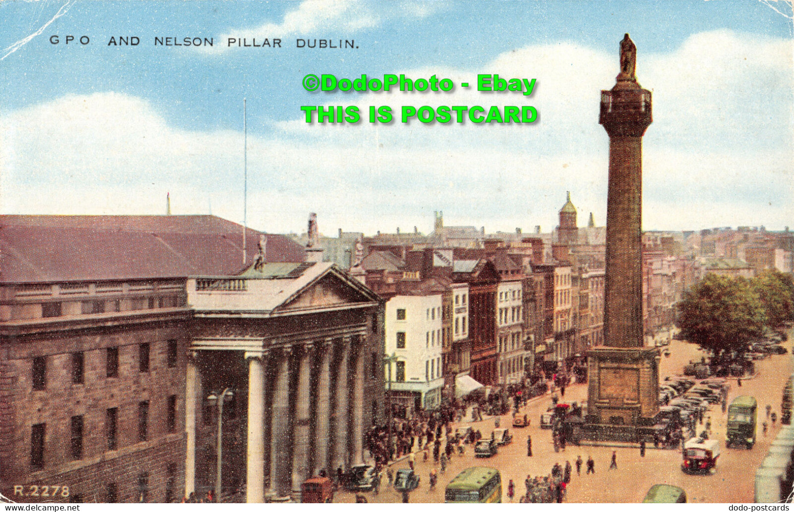 R455929 R. 2278. G. P. O. And Nelson Pillar Dublin. Valentines. 1954 - Monde