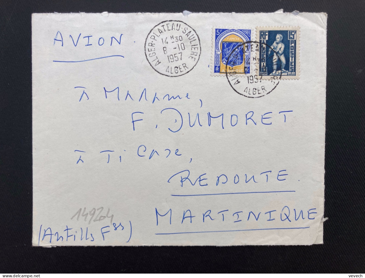 LETTRE Par Avion Pour La MARTINIQUE (REDOUTE) TP AIGLON 15F + TLEMCEN 5F OBL.8-10 1957 ALGER PLATEAU SAULIERE - Covers & Documents