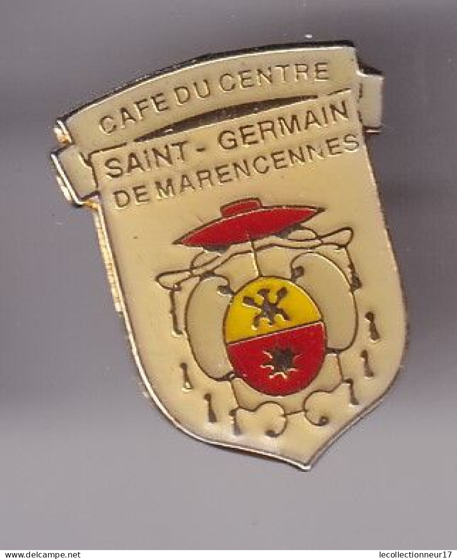 Pin's Ecusson Blason  Café Du Centre Saint Germain De Marencennes En Charente Maritime Dpt 17 Réf 8492 - Cities