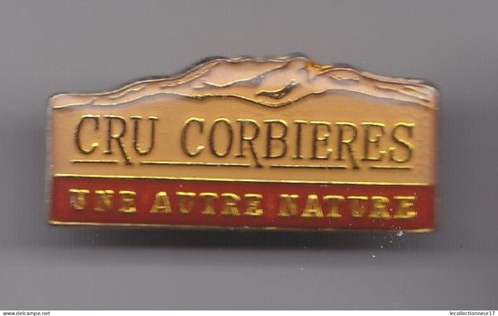 Pin's Cru Corbières Une Tradition Nature Réf 4379 - Getränke