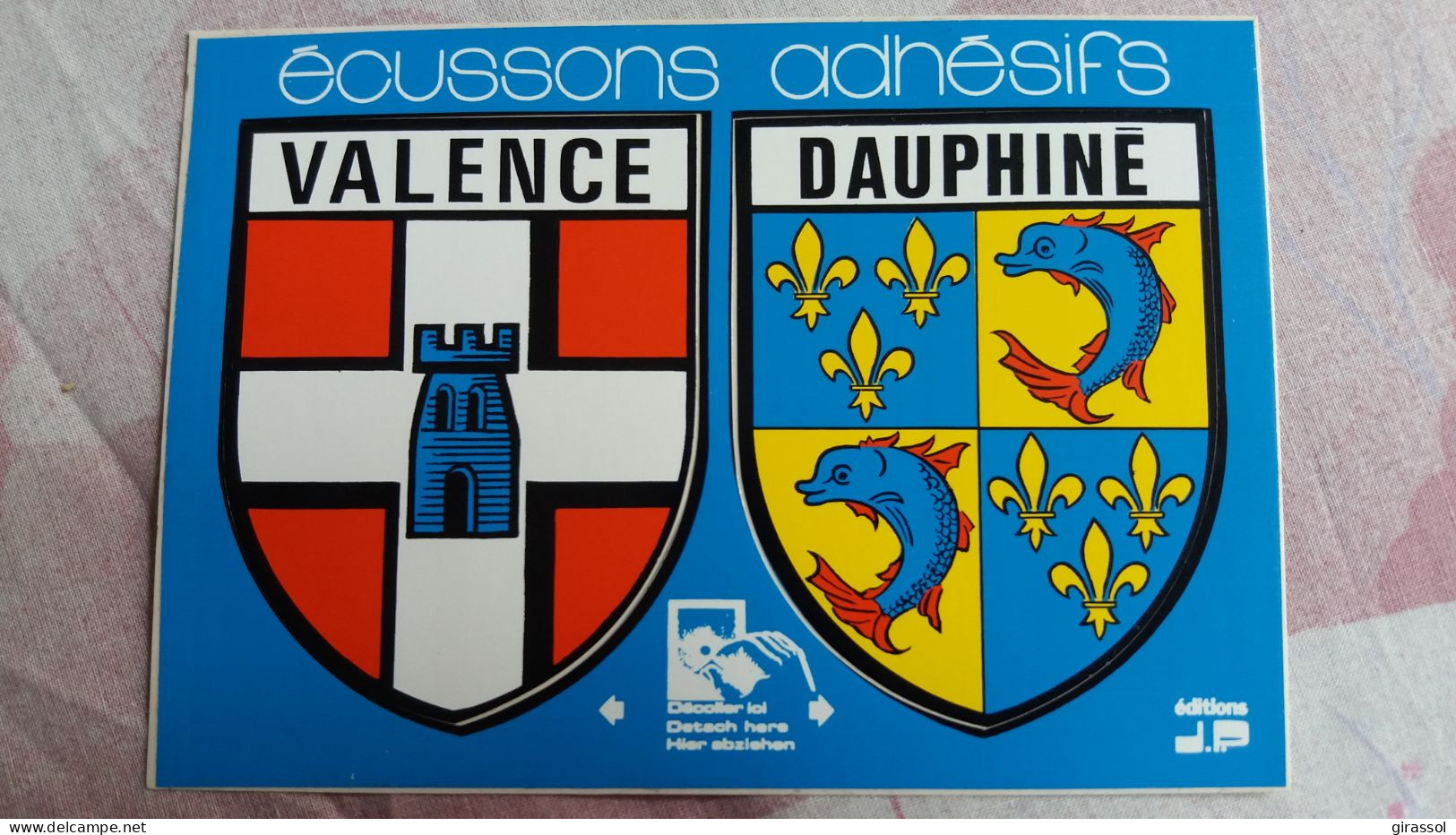 CPM VALENCE DROME DAUPHINE ECUSSON AUTOCOLLANT ADHESIF  BLASON  VILLES ET PROVINCES DE FRANCE ED J P - Valence