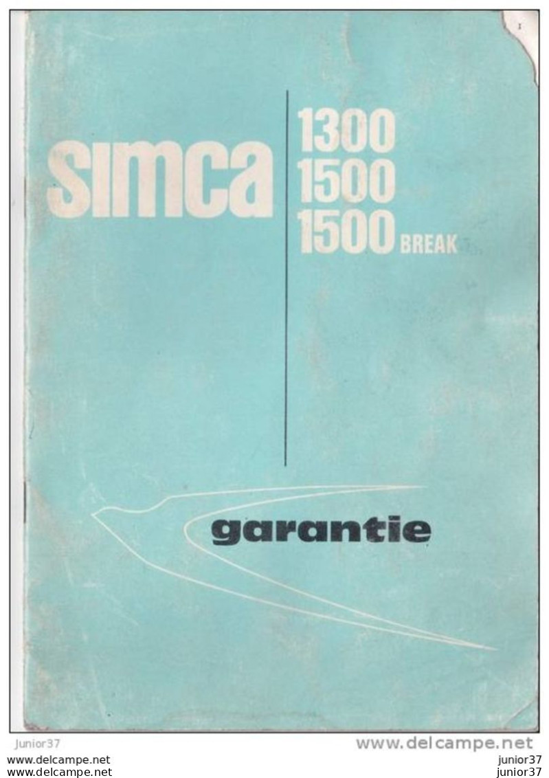 Notice De Garantie Simca 1300, 1500 GL, 1500 Break - Supplies And Equipment