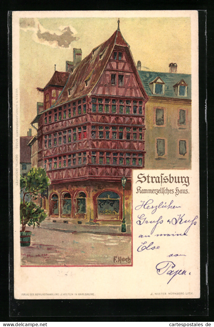 Künstler-AK F. Hoch: Strassburg, Das Kammerzellsche Haus  - Other & Unclassified