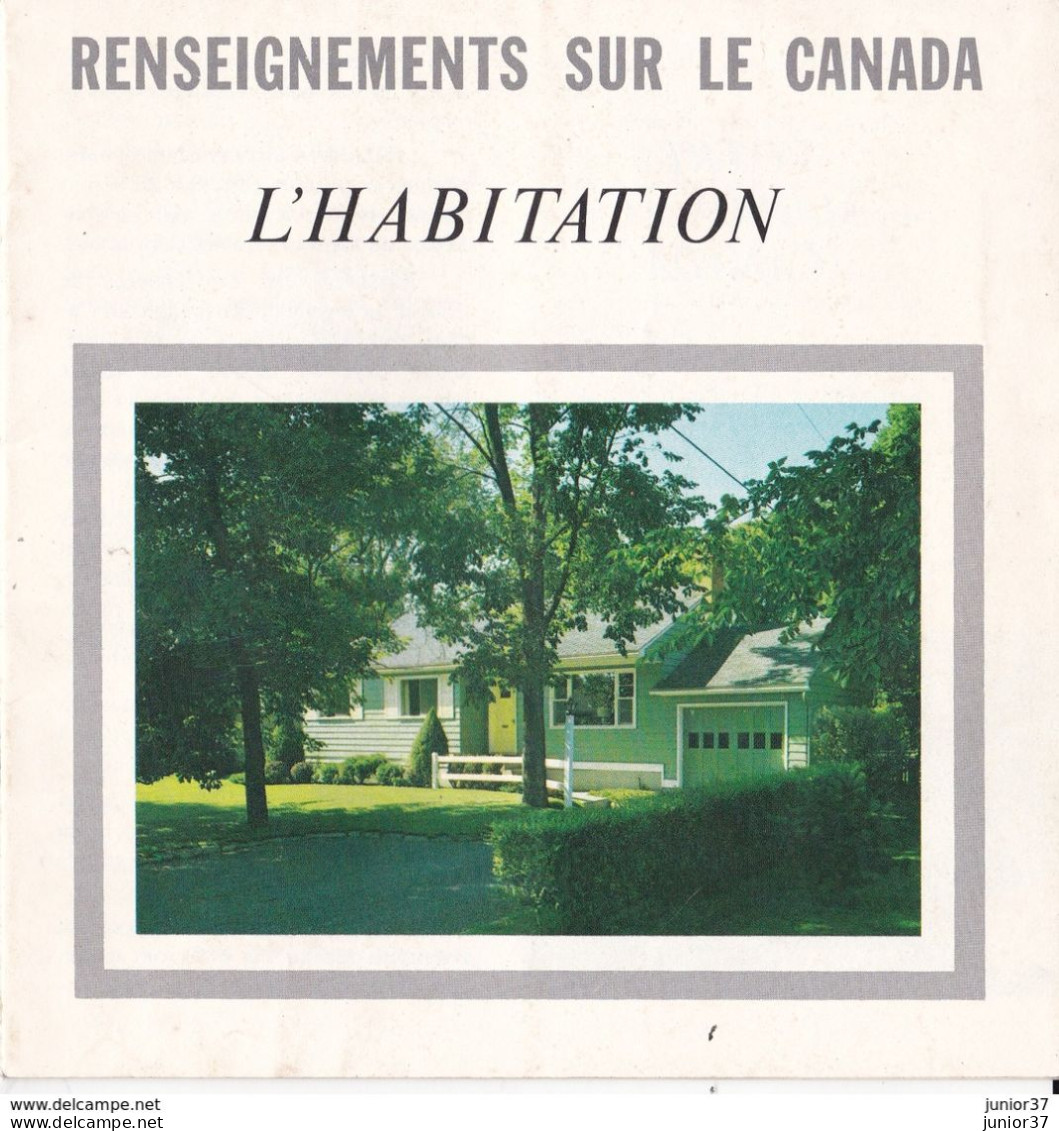 2 Dépiants Service De L'immigration Du Gouvernement Du Canada En 1966  Renseignements " L'habitation" & Pittoresque - Dépliants Touristiques