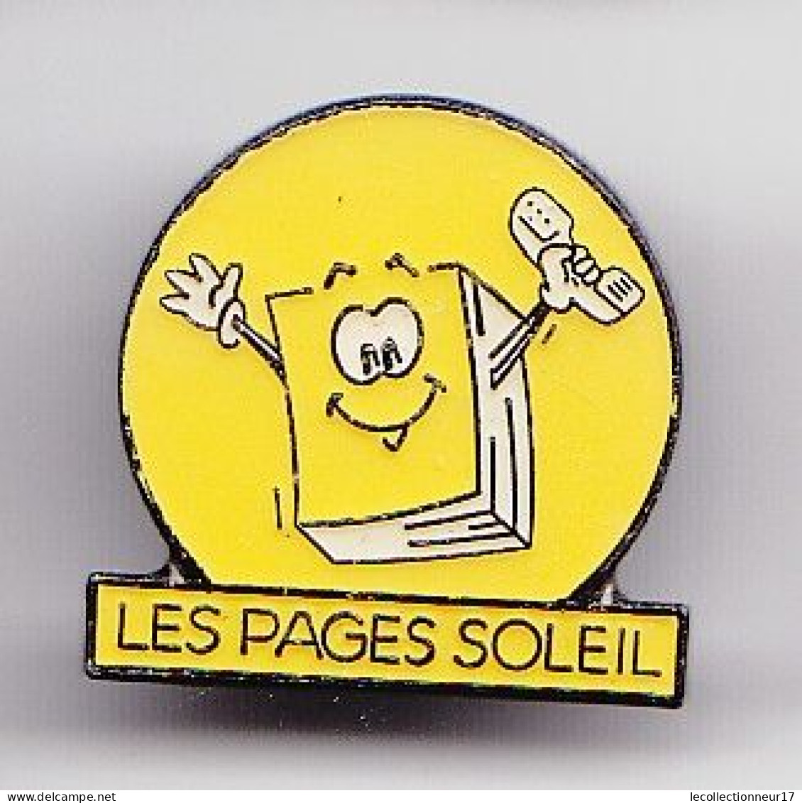 Pin's Les Pages Soleil Annuaire Téléphonique Réf 5058 - Telecom Francesi