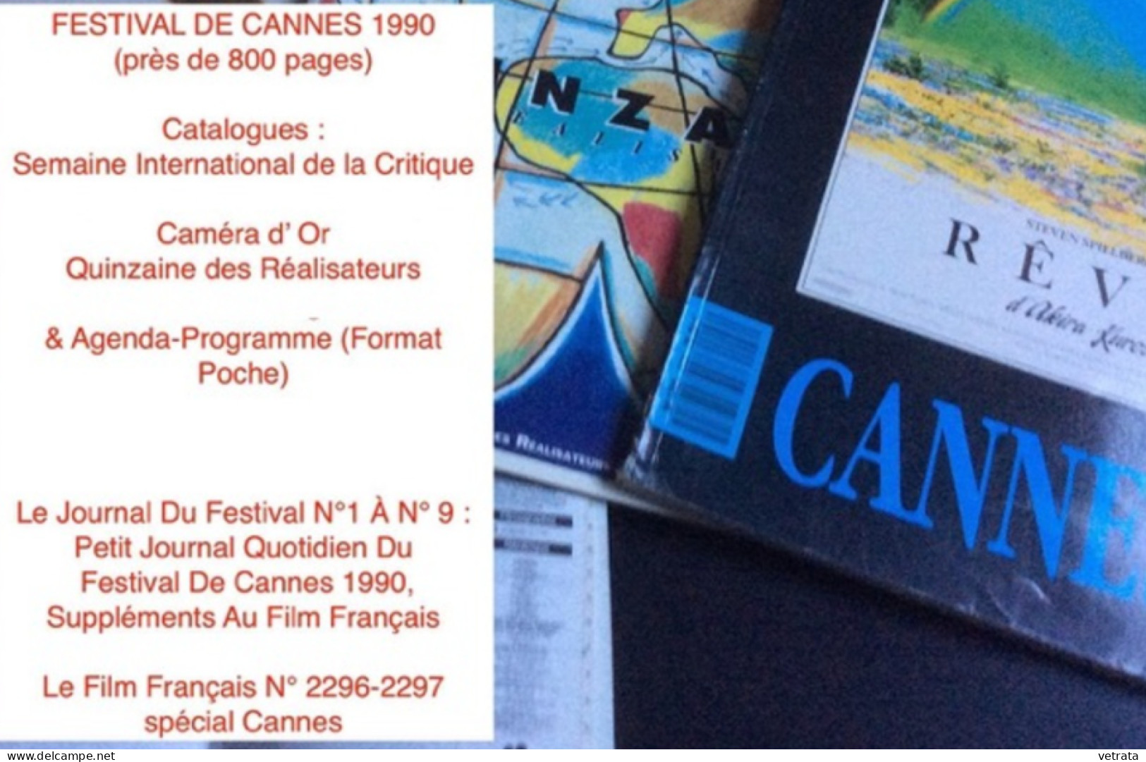 FESTIVAL DE CANNES 1990 (près De 800 Pages) : Catalogues : Semaine Internationale De La Critique - Caméra D’ Or  - Quinz - Cinéma