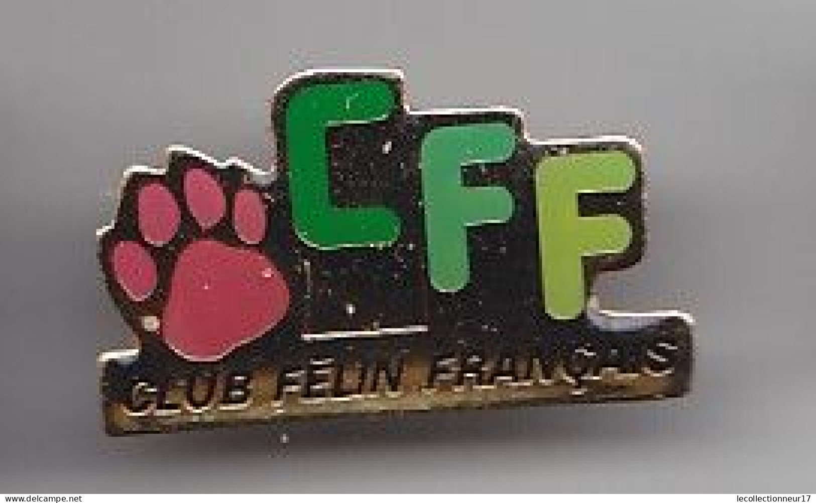 Pin's CFF Club Félin Français Empreinte De Chat Réf 4892 - Autres & Non Classés