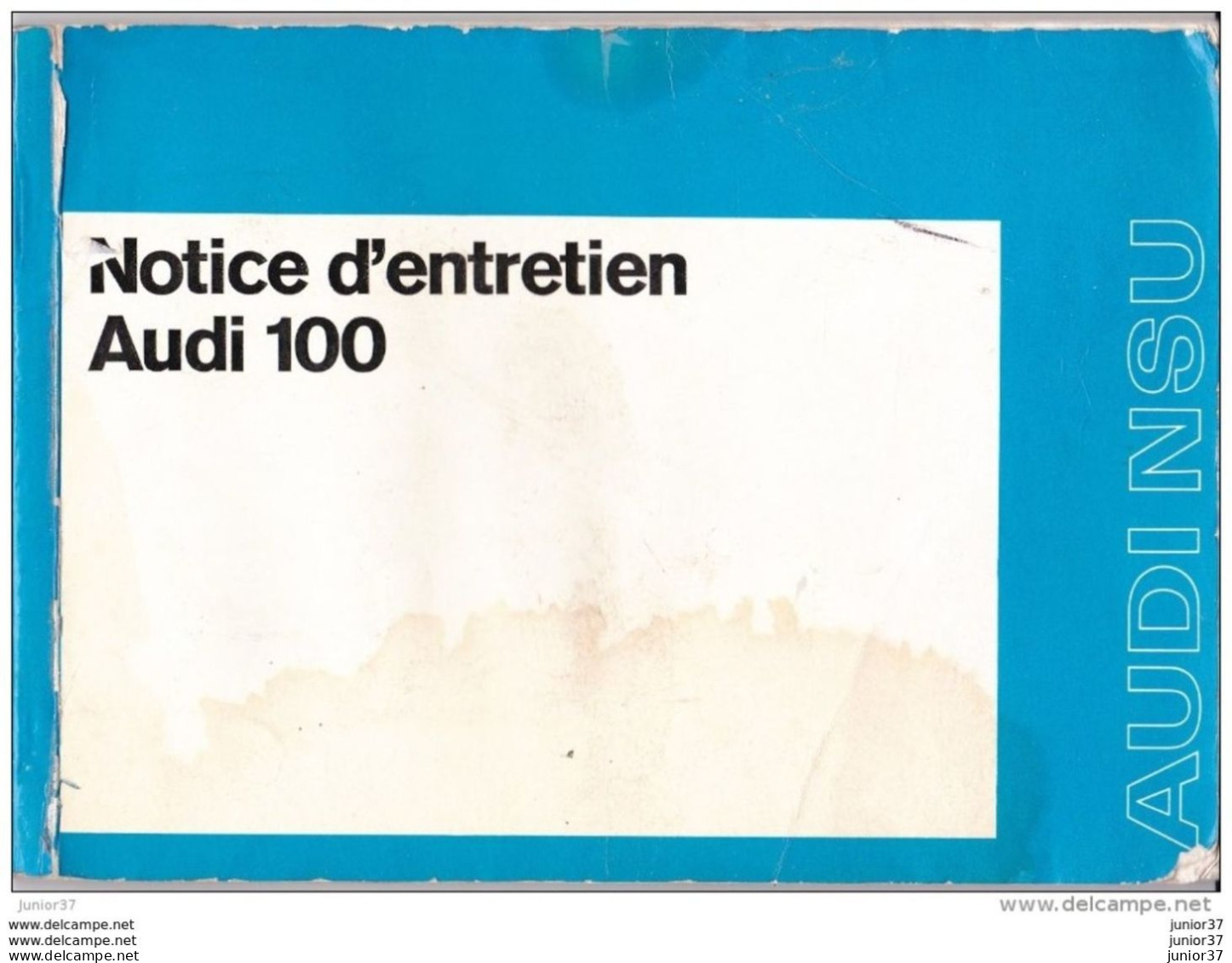 Notice D'entretien Audi 100 1972, 100 GL, LS 2 Et 4 Portes - Voitures