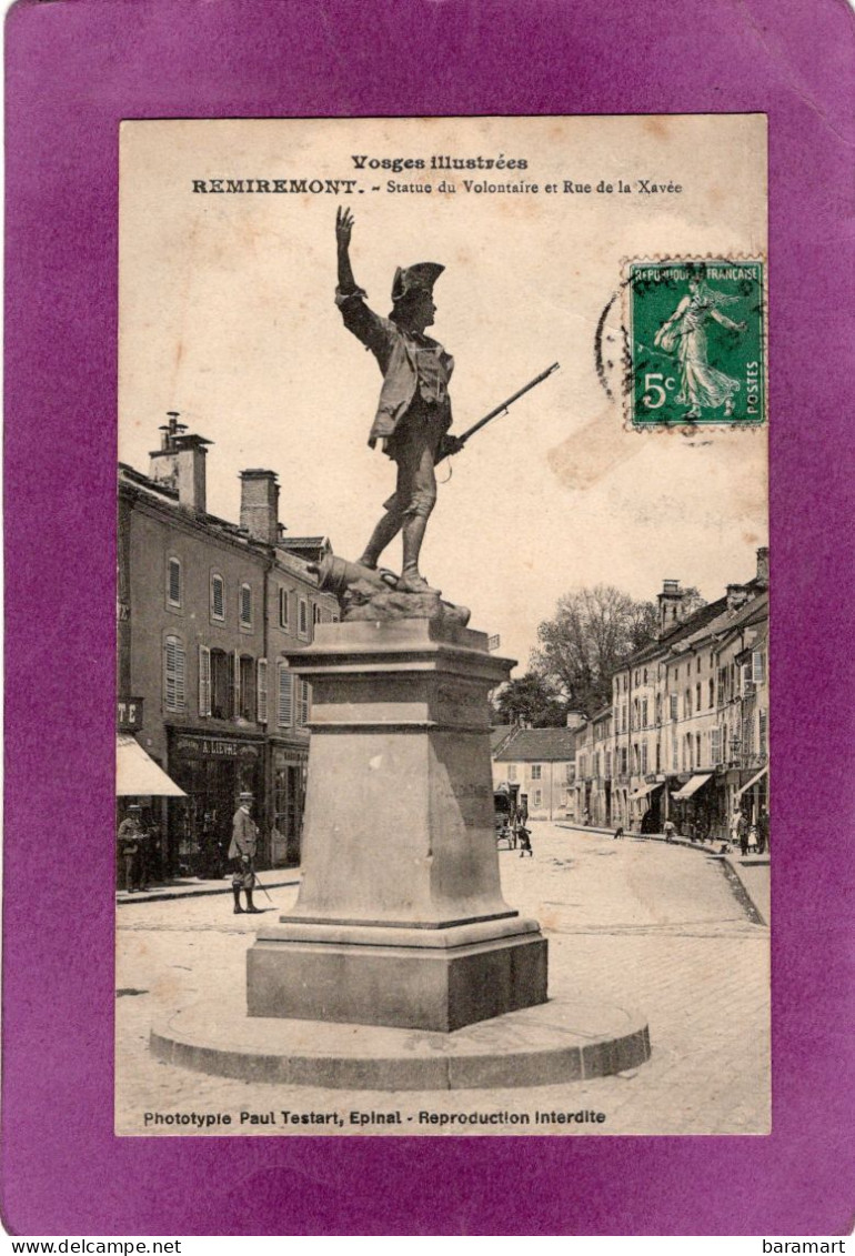 88 REMIREMONT Statue Du Volontaire Et Rue De La Xavée - Remiremont