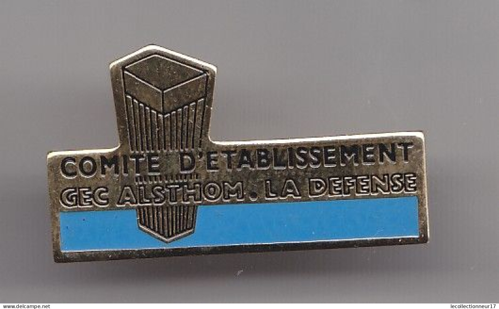 Pin's Comité D'Etablissement GEC Alsthom La Défense Réf 6772 - Transportation