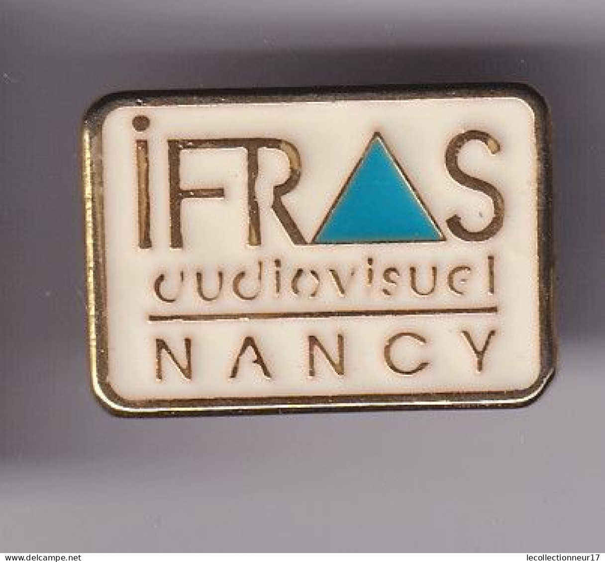 Pin's Nancy Ifras Audiovisuel Réf 8590 - Villes