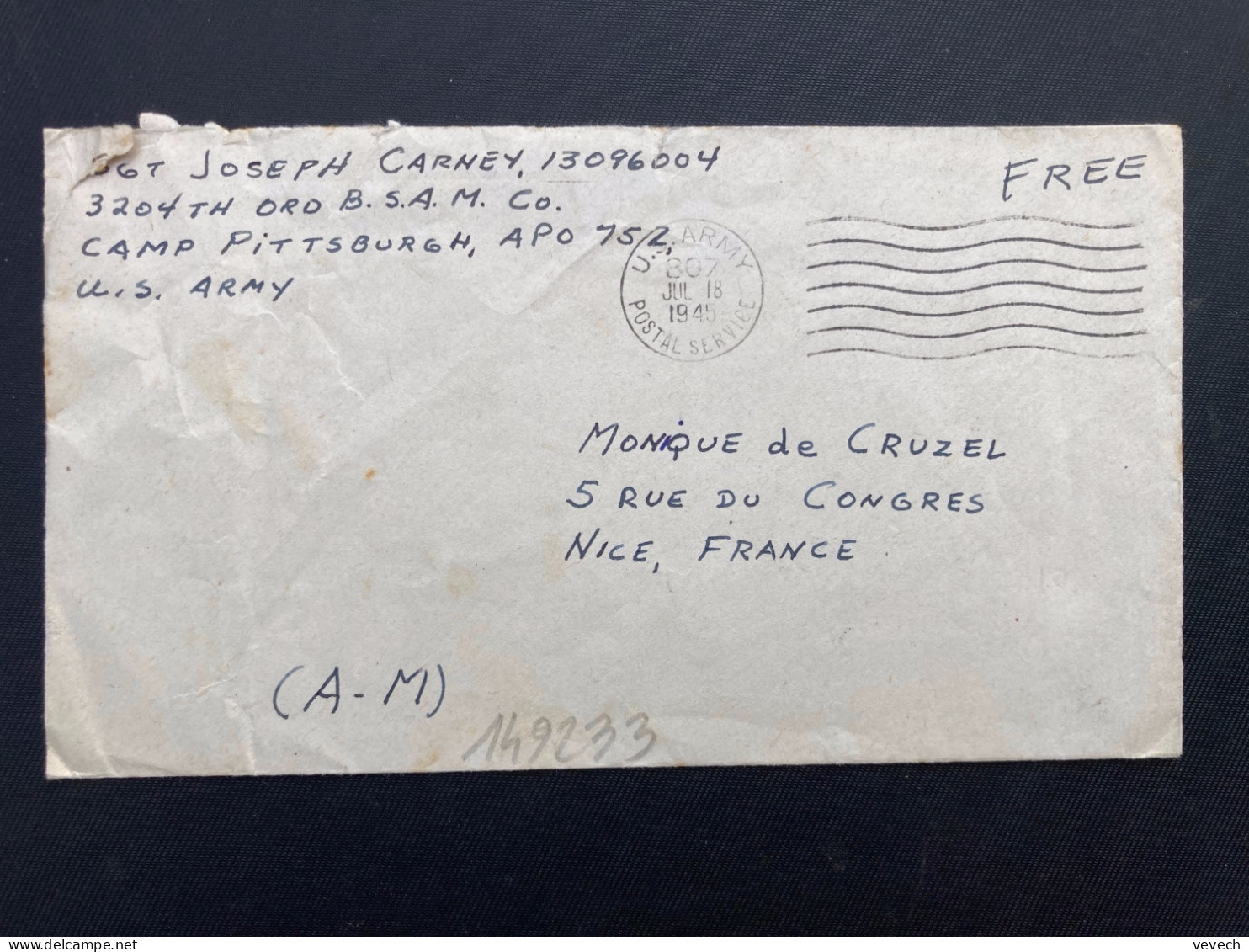 LETTRE Pour La FRANCE OBL.MEC.JUL 18 1945 US ARMY POSTAL SERVICE + EXP: SGT JOSEPH CARNEY APO 752 CAMP PITTSBURGH - Postal History
