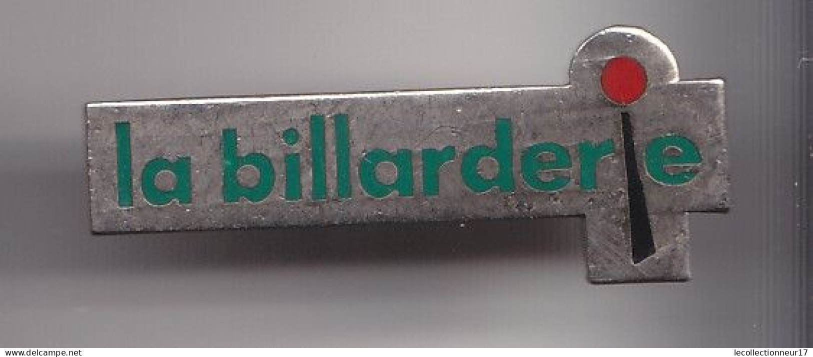 Pin's Billard   La Billarderie  Réf 7179 - Billares