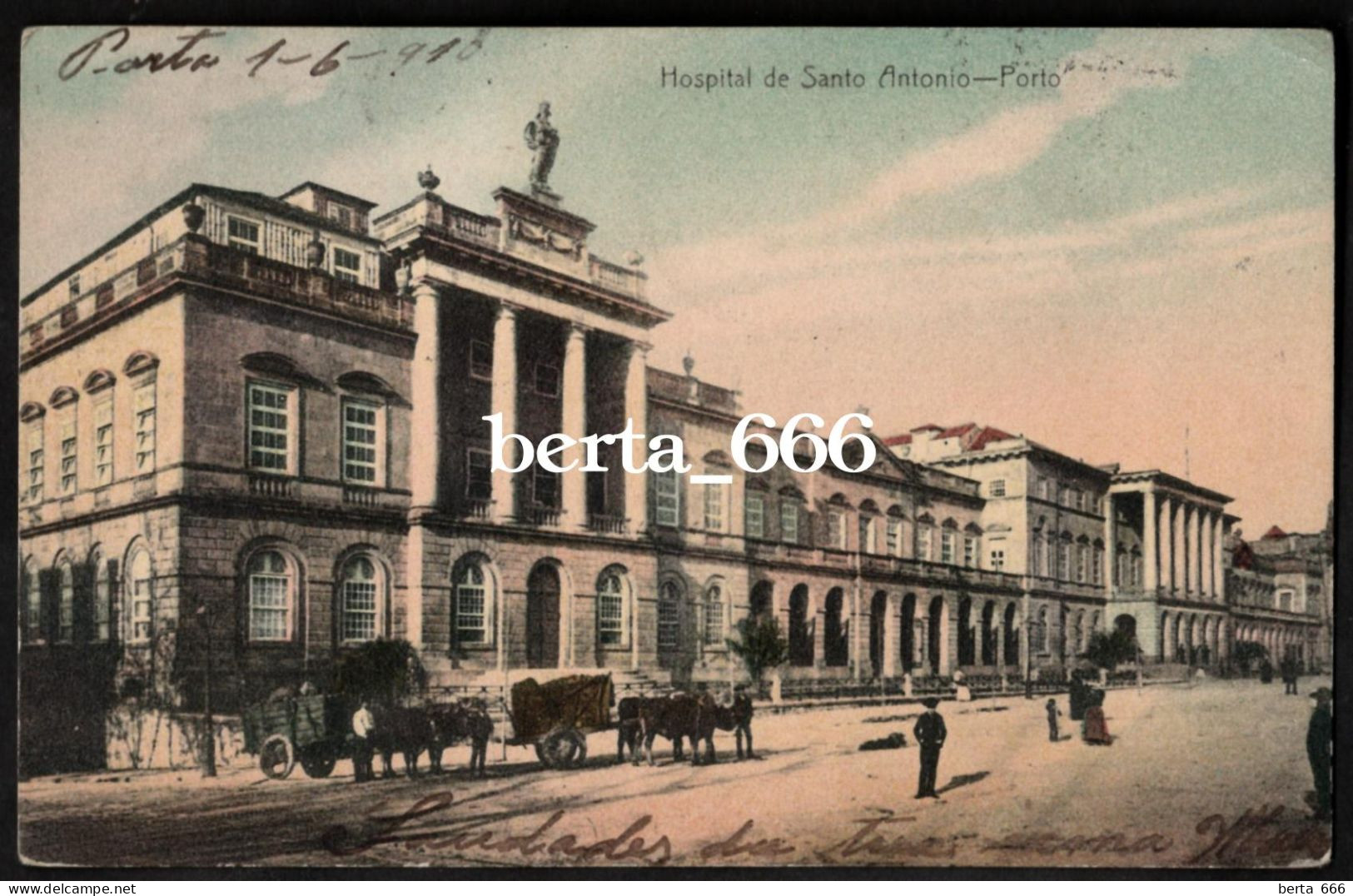 Porto * Hospital De Santo António * Circulado 1910 - Porto