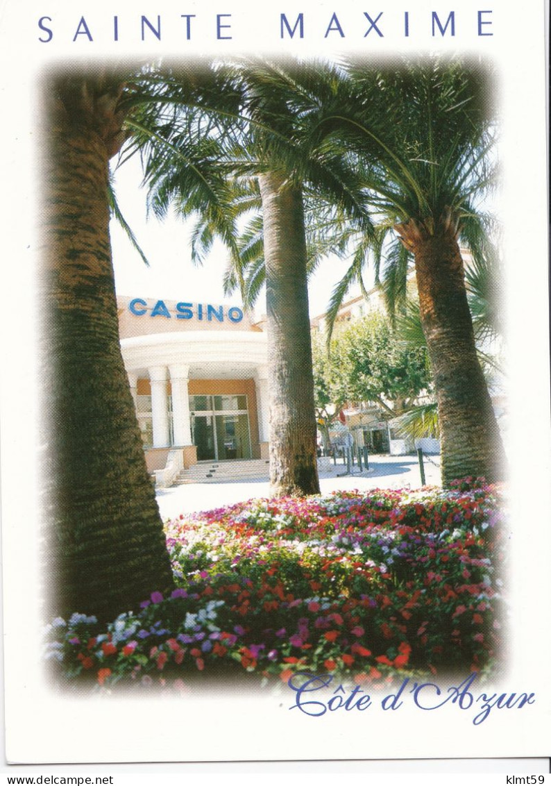 Sainte-Maxime - Le Casino Et Ses Jardins Fleuris - Sainte-Maxime
