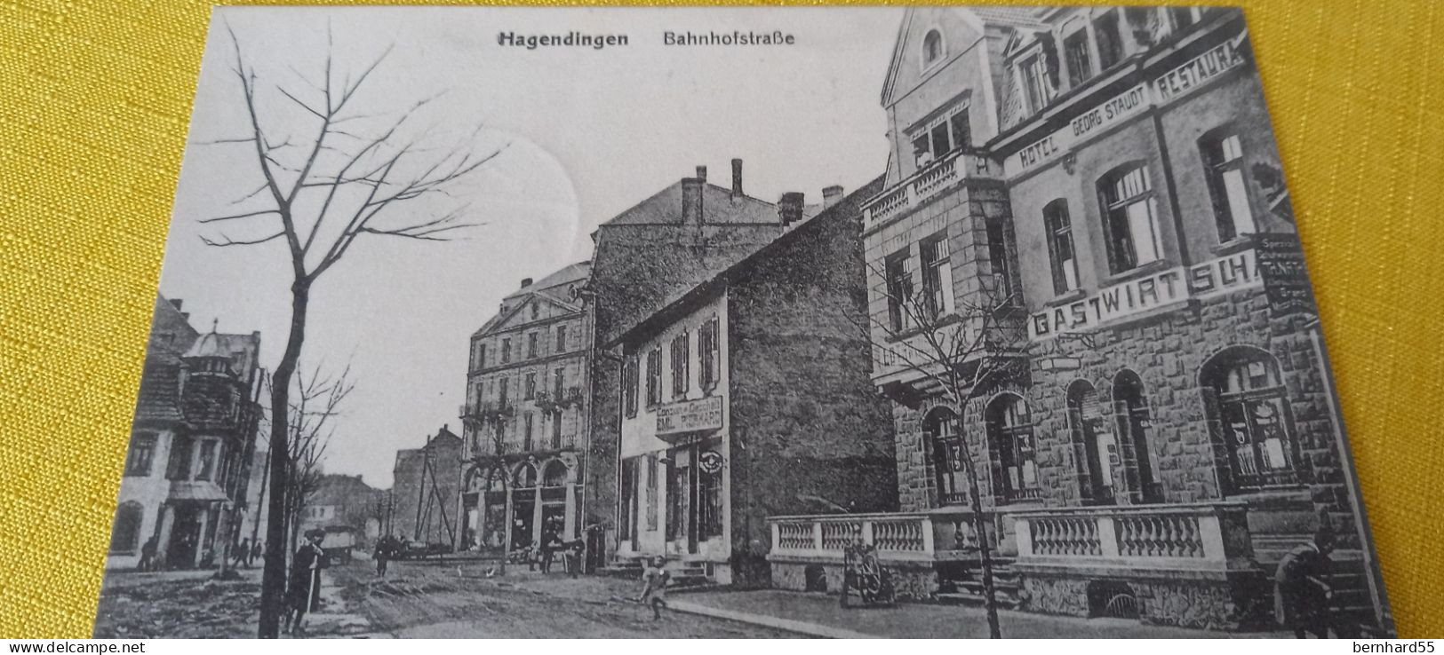 Hagendingen - Hagondange  S/w  Postalisch Gelaufen 1916 Bahnhofstraße  Hotel Georg Staudt - Hagondange