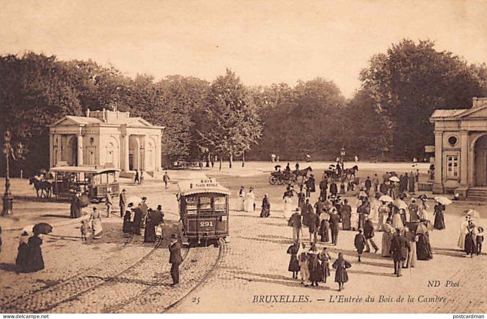 Belgique - BRUXELLES - Tram Bois Place Royale 291 à L'entrée Du Bois De La Cambre - Ed. Neurdein ND Phot. 25 - Transport Urbain En Surface