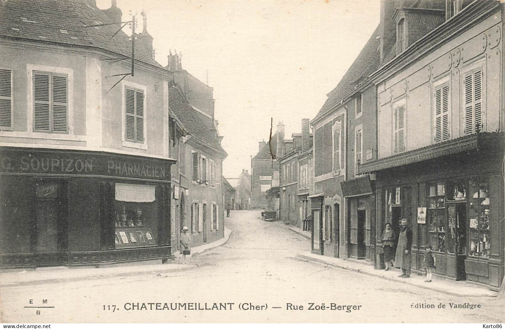 Châteaumeillant * Rue Zoë Berger * Pharmacien SOUPIZON * Commerces Magasins - Châteaumeillant