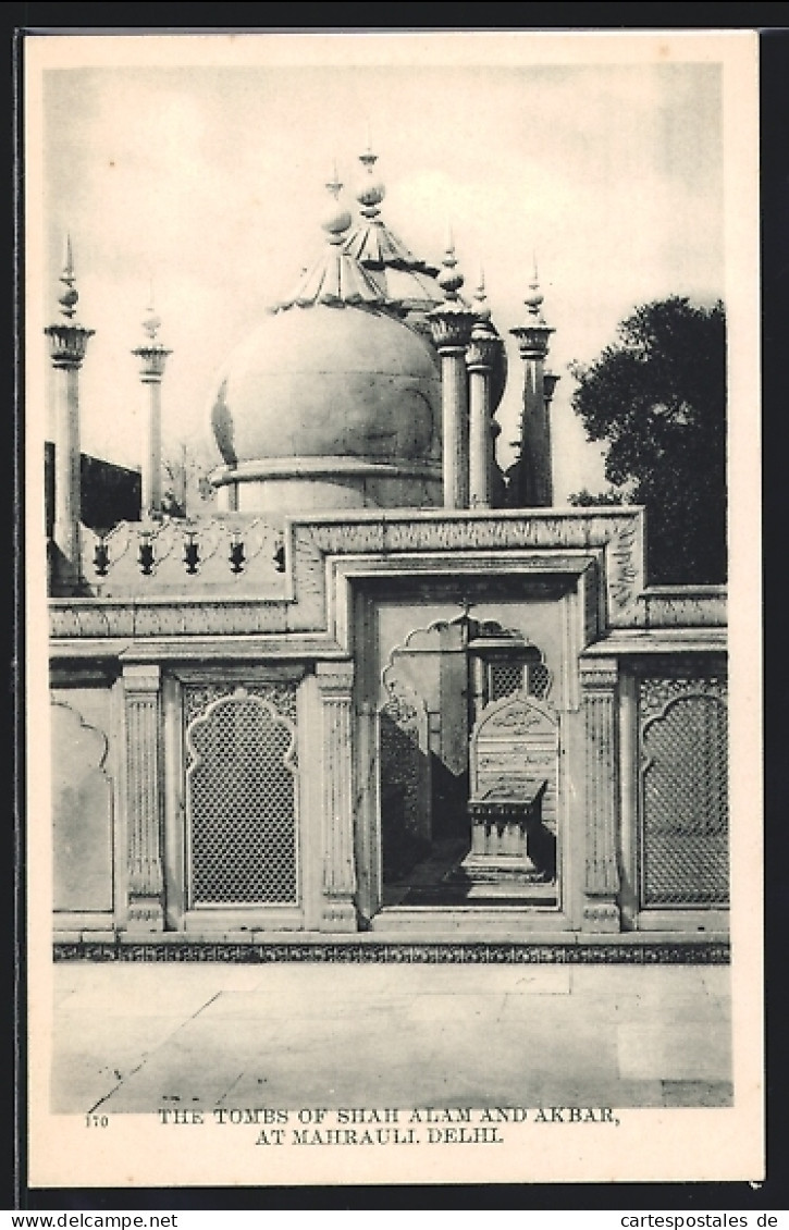 AK Delhi, The Tombs Of Shah Alam And Akbar At Mahrauli  - India