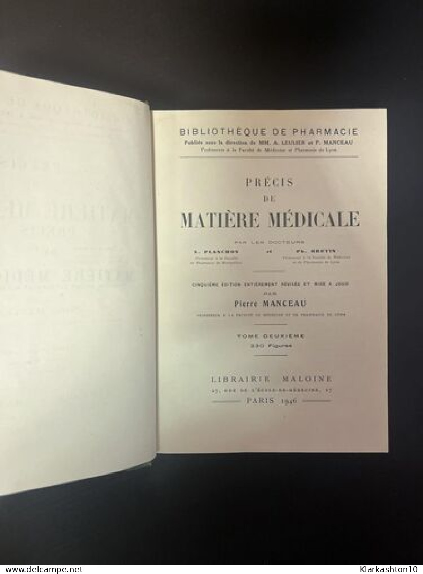 Précis De Matière Médicale - Tome 1 & 2 - Autres & Non Classés