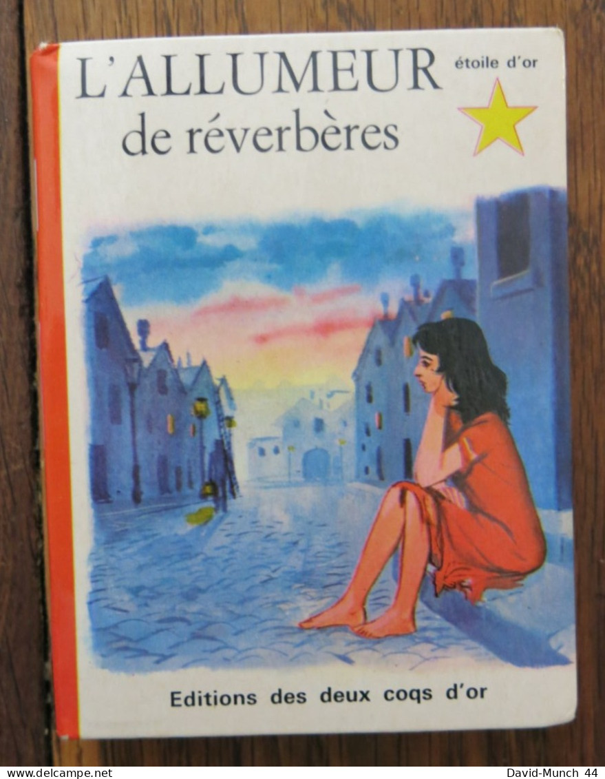L'allumeur De Réverbères. Editions Des Deux Coqs D'or. 1966 - Other & Unclassified