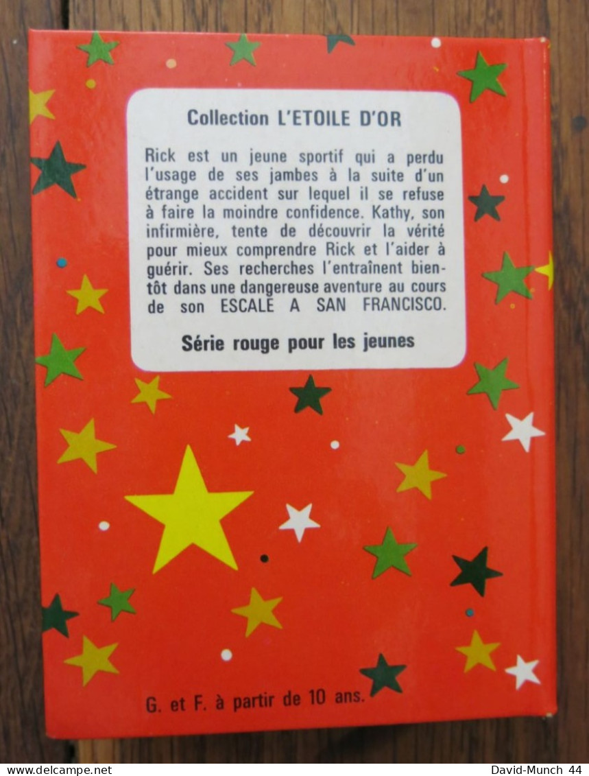 Escale à San Francisco, Une Aventure De Kathy Martin. Editions Des Deux Coqs D'or. 1967 - Autres & Non Classés