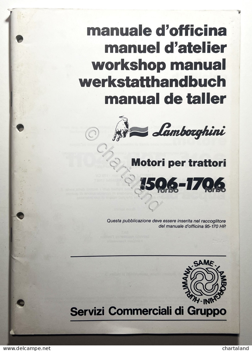 Manuale D'Officina Trattori Lamborghini - 1506 Turbo / 1706 Turbo - Ed. 1987 - Other & Unclassified