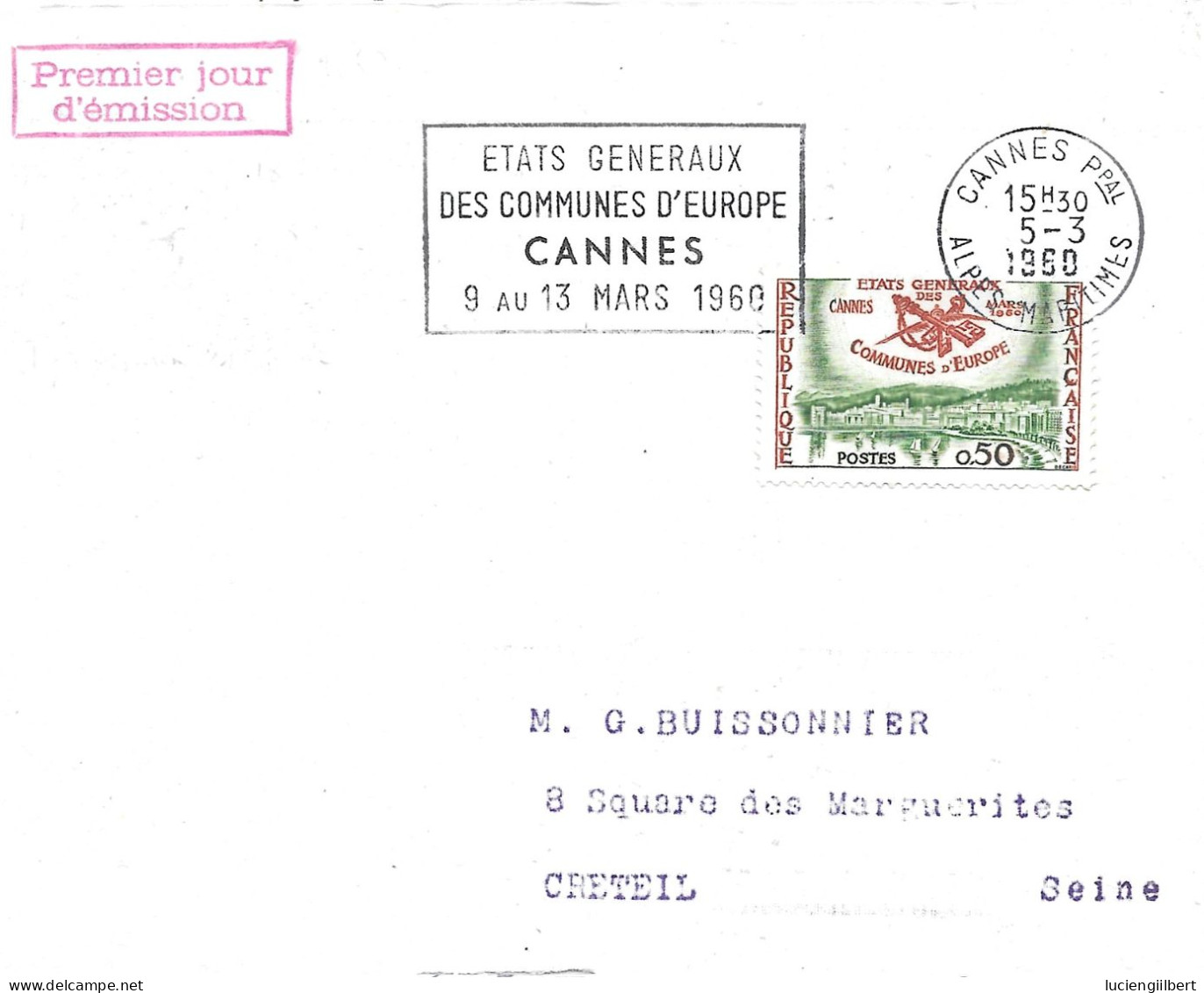 ALPES MARITIMES 06  -  CANNES    -  1ER JOUR - ETATS GENERAUX DES COMMUNES D'EUROPE CANNES 9 AU 13 MARS 1960   -  1960 - 1960-1969