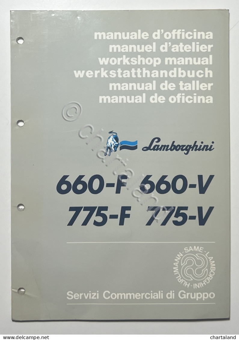 Manuale D'Officina Trattori Lamborghini - 660-F / 660-V / 775-F / 775-V Ed. 1988 - Sonstige & Ohne Zuordnung