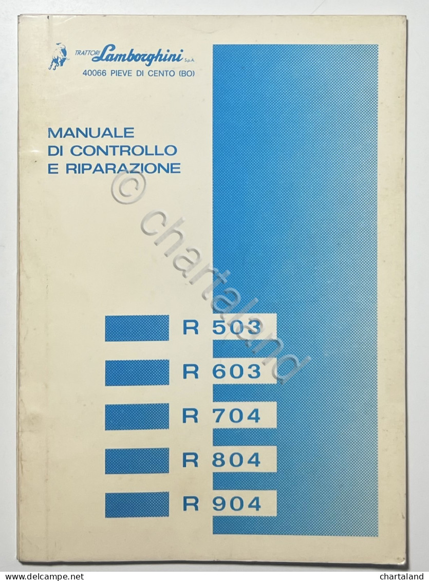 Manuale Controllo E Riparazione Lamborghini Trattori - R503 R603 R704 R804 R904 - Other & Unclassified