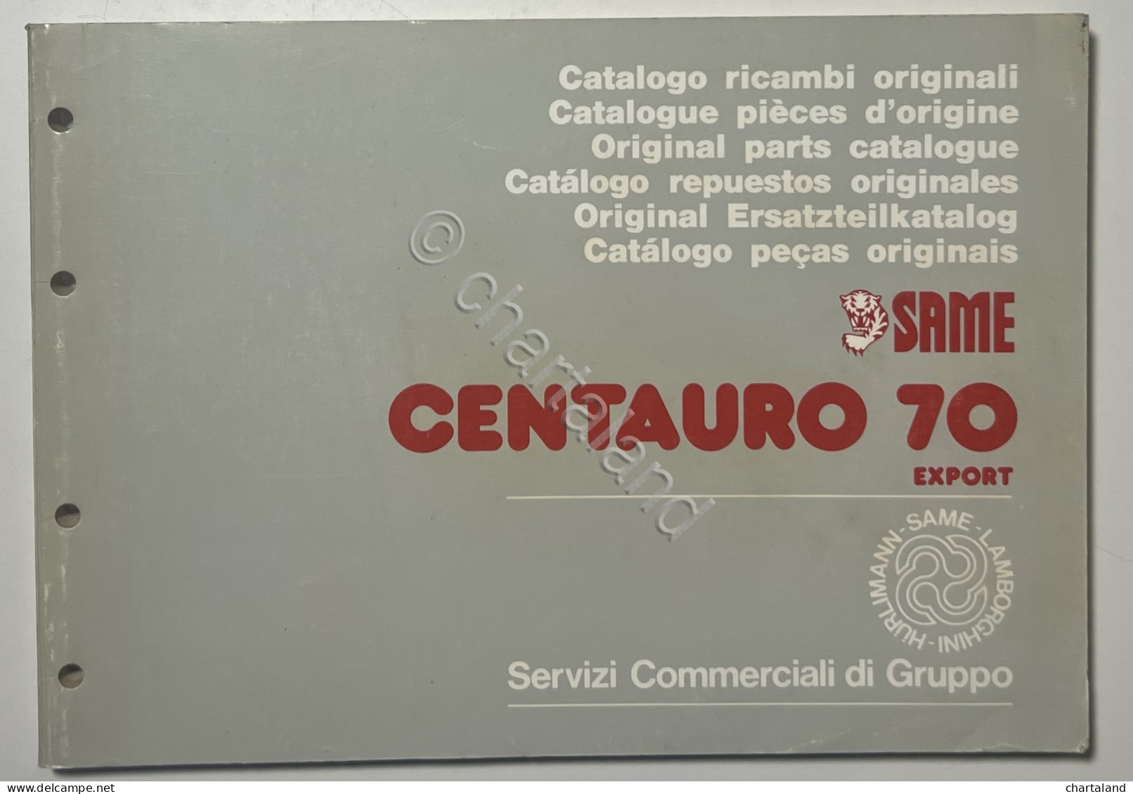 Catalogo Parti Di Ricambio Originali SAME Trattori - Centauro 70 Export - 1988 - Other & Unclassified