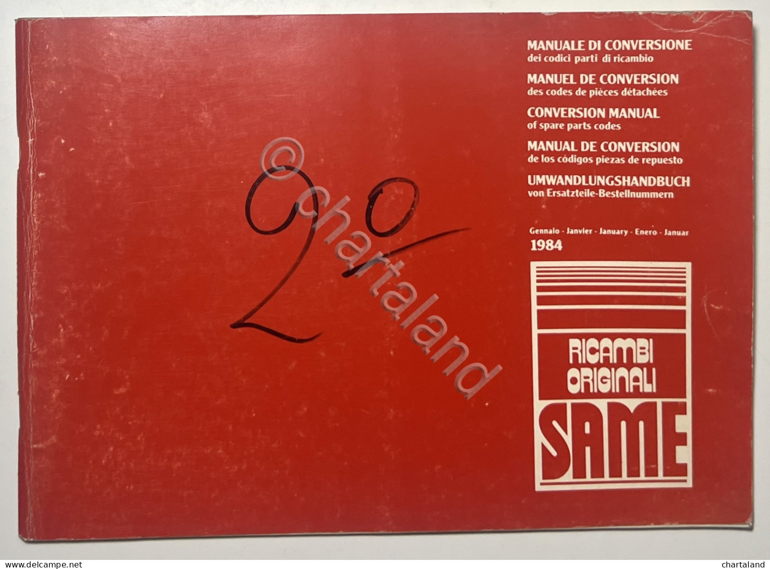 Manuale Di Conversione Ricambi Originali SAME Trattori - Ed. 1984 - Sonstige & Ohne Zuordnung