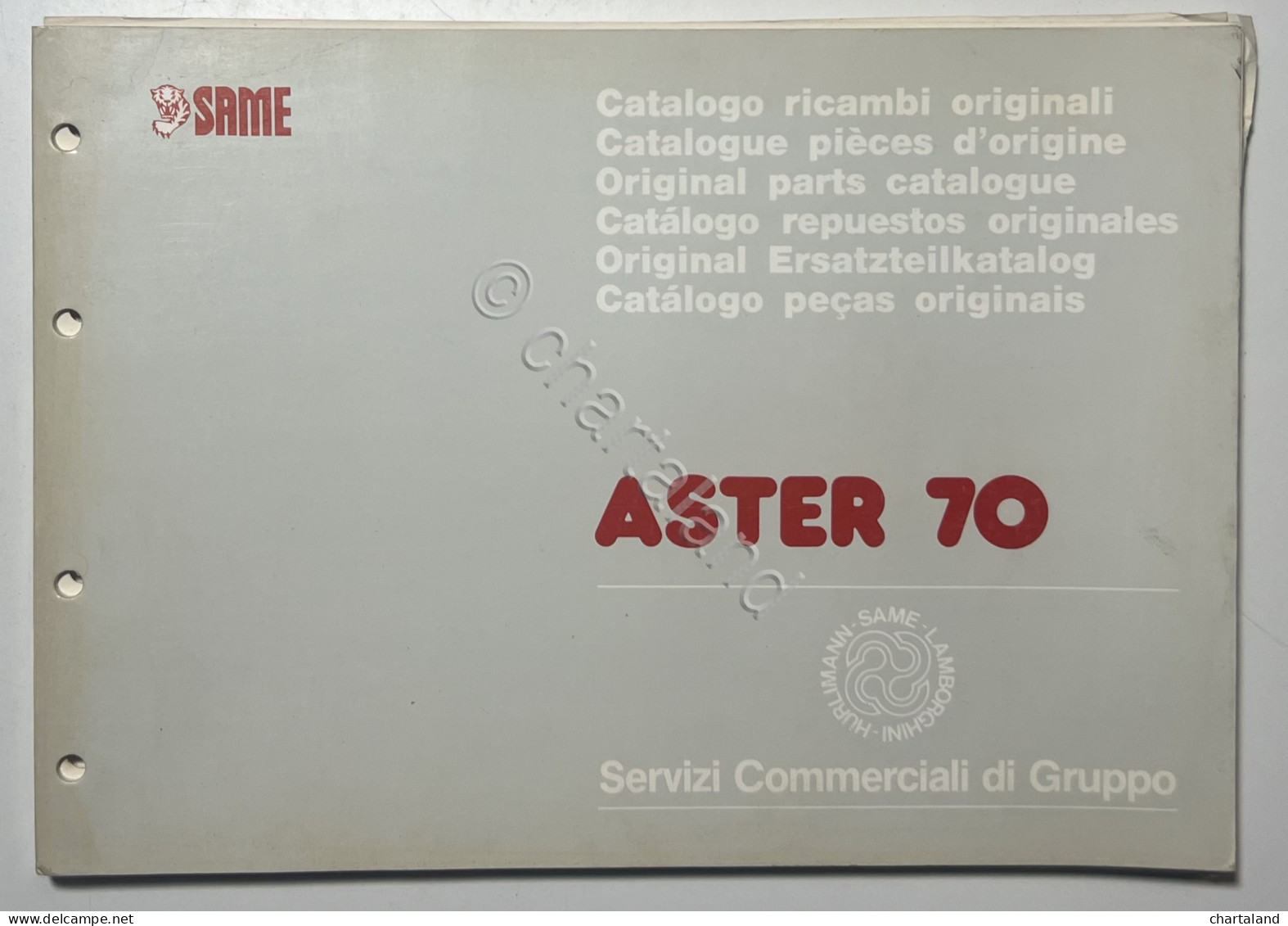 Catalogo Parti Di Ricambio Originali SAME Trattori - Aster 70 - Ed. 1989 - Sonstige & Ohne Zuordnung