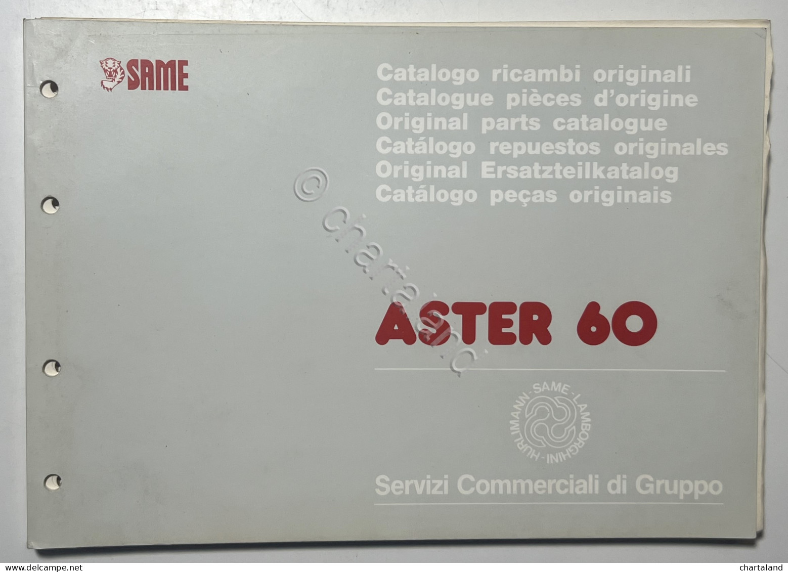 Catalogo Parti Di Ricambio Originali SAME Trattori - Aster 60 - Ed. 1989 - Other & Unclassified