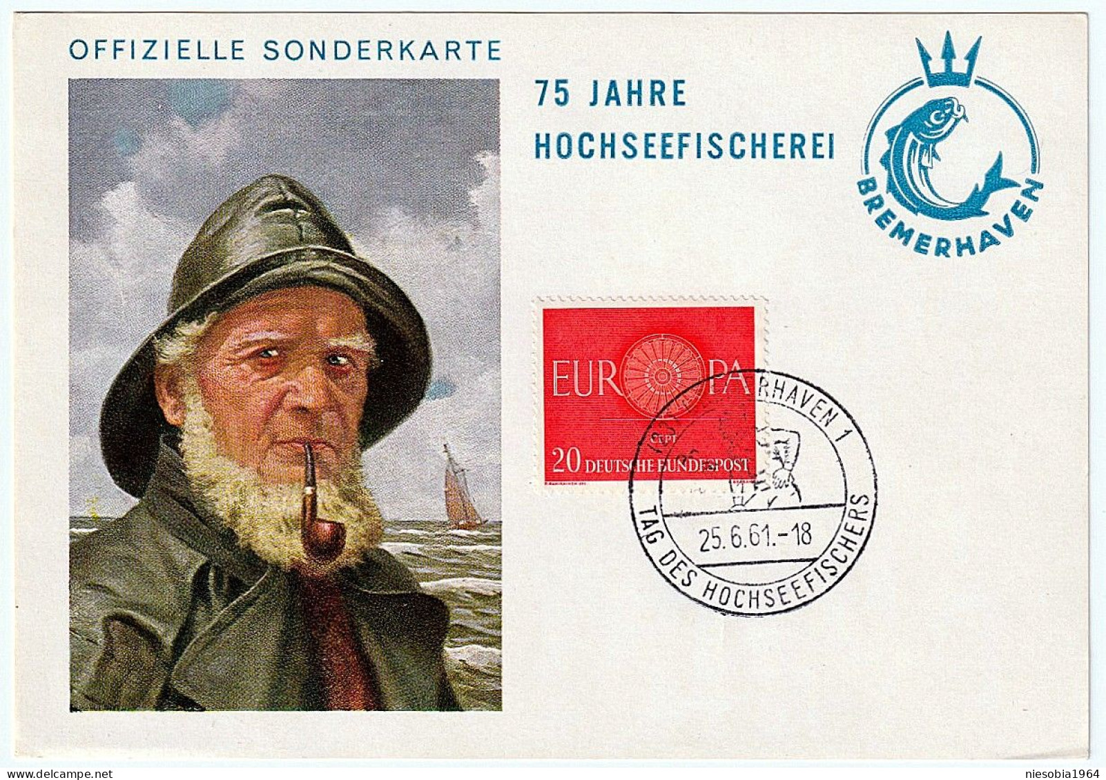 Official Special Card 75 Years Of Deep Sea Fishing Bremerhaven Stamp 20 EUROPA CEPT Special Seal June 25, 1961 - Cartes Postales - Oblitérées