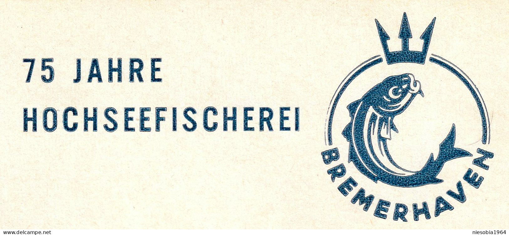 Official Special Card 75 Years Of Deep Sea Fishing Bremerhaven Stamp 20 EUROPA CEPT Special Seal June 25, 1961 - Postkarten - Gebraucht