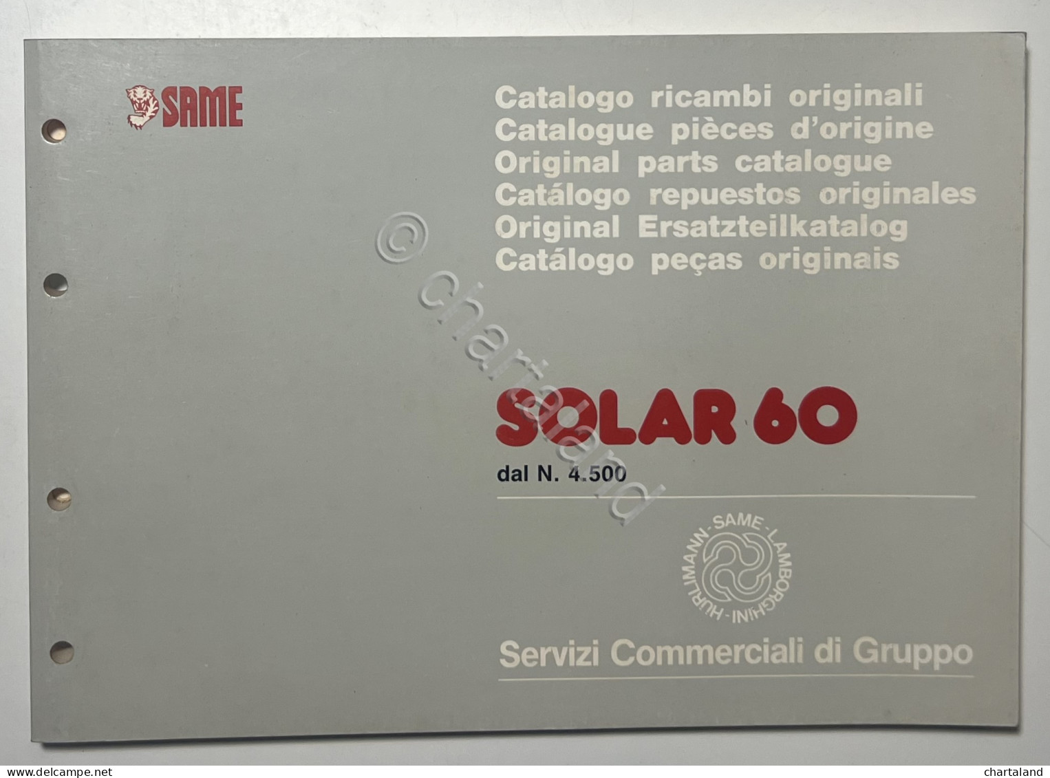 Catalogo Parti Di Ricambi Originali SAME Trattori - Solar 60 Dal N. 4.500 - 1991 - Andere & Zonder Classificatie