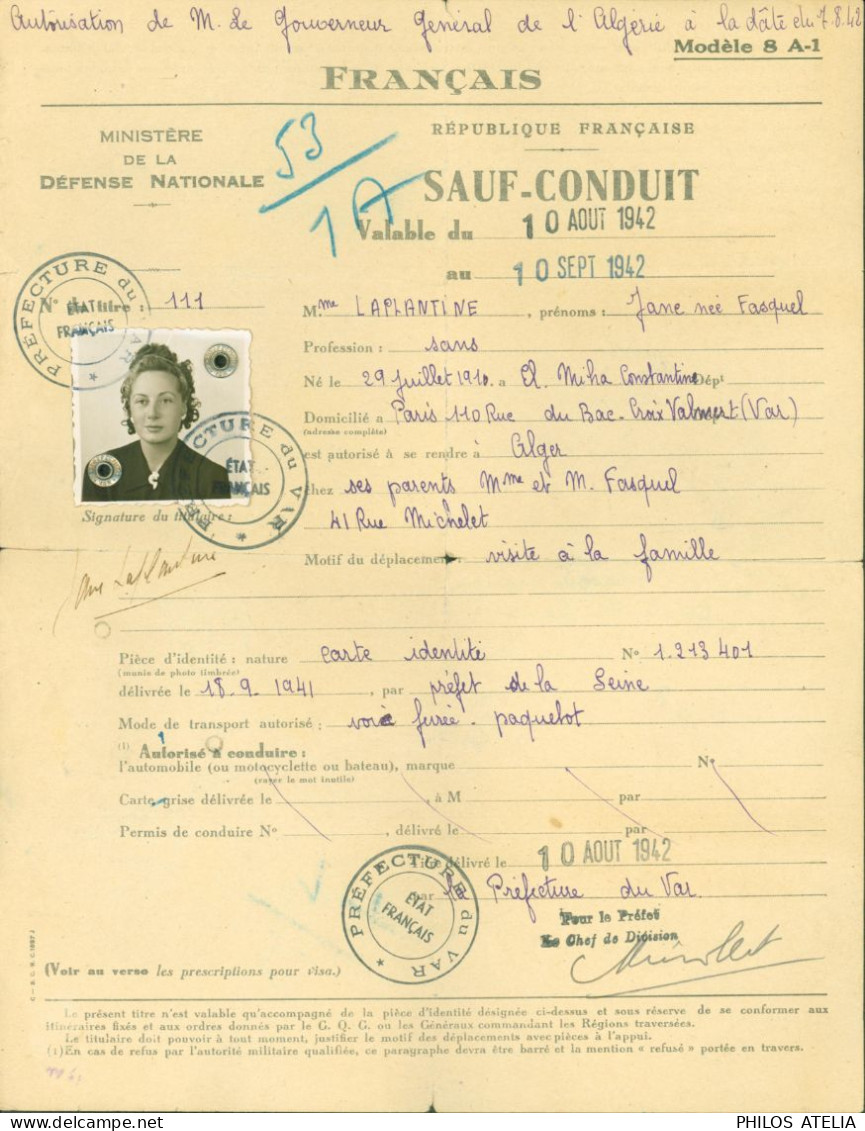 Guerre 40 Ministère Défense Nationale Sauf Conduit 1942 Mme Laplantine Etat Français Préfecture Var Pour Algérie Alger - Guerra De 1939-45
