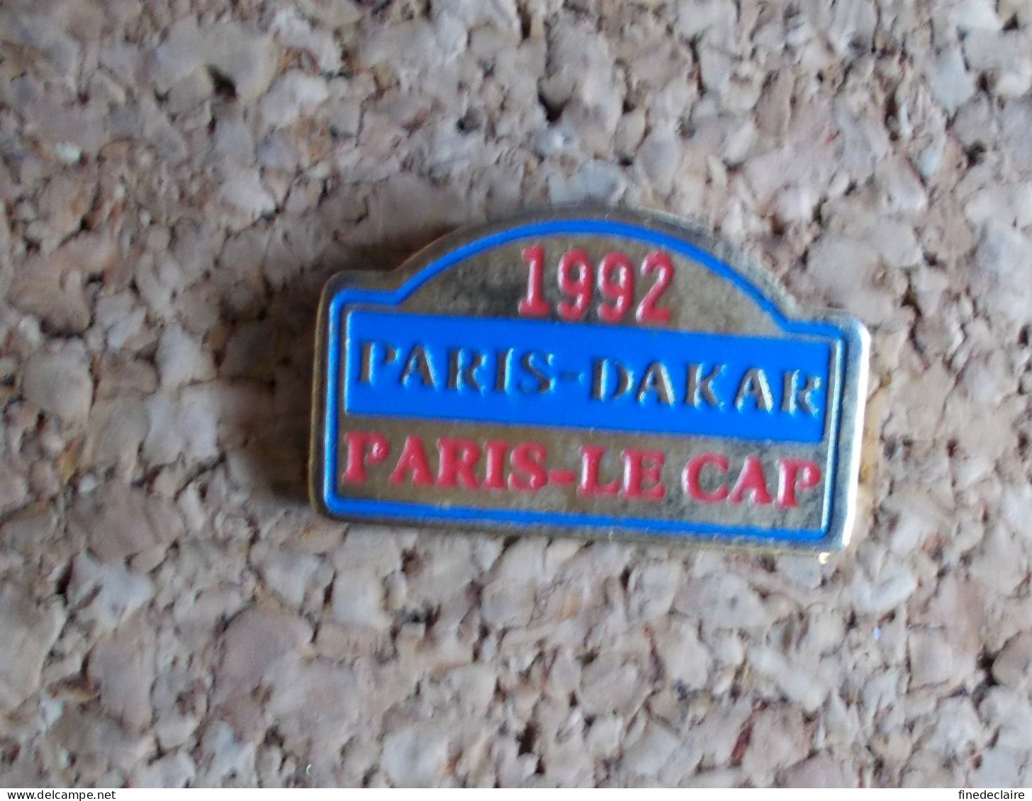 Pin's - Paris Dakar, Le Cap - 1992 - Sonstige & Ohne Zuordnung