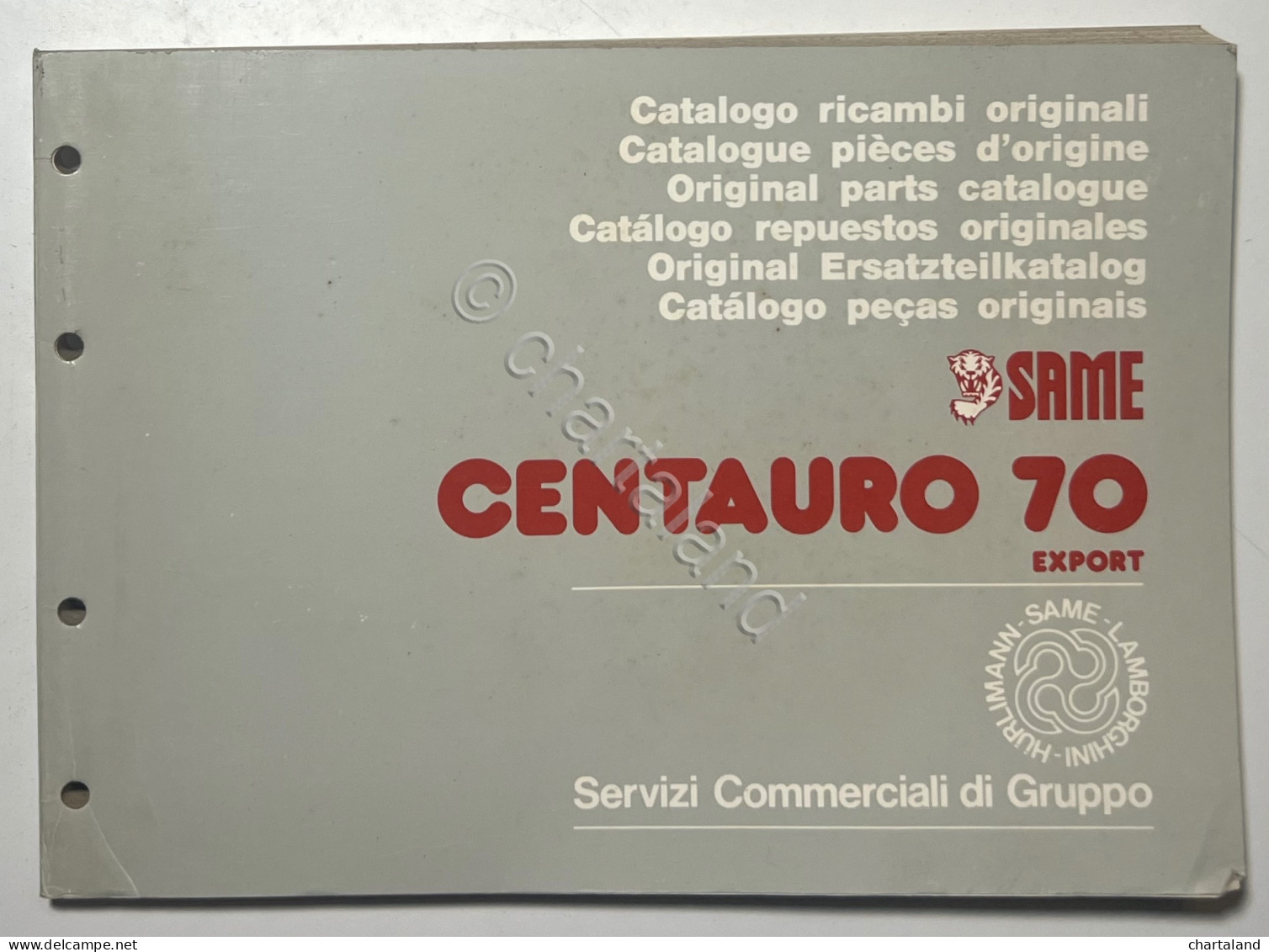 Catalogo Parti Di Ricambi Originali SAME Trattori - Centauro 70 Export - 1988  - Autres & Non Classés