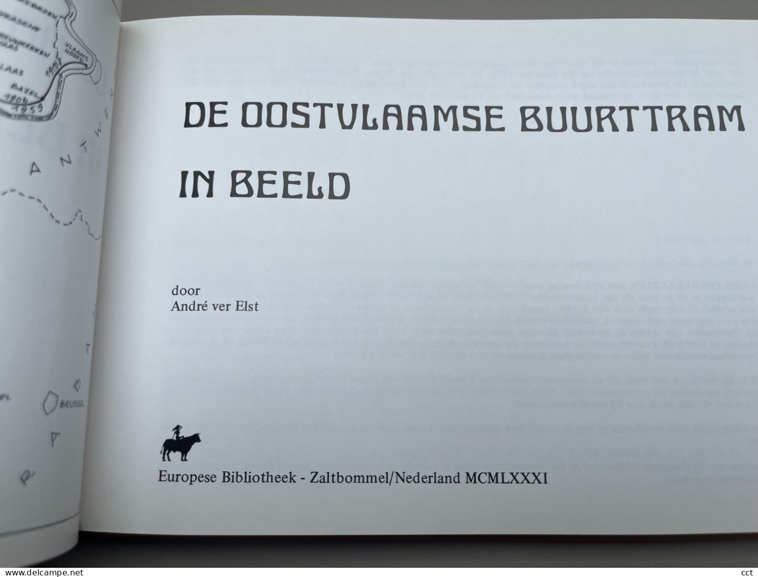De Oostvlaamse Buurttram In Beeld  Door André Ver Elst   Zaltbommel   1981   TRAM  TRAMWAY - Sonstige & Ohne Zuordnung