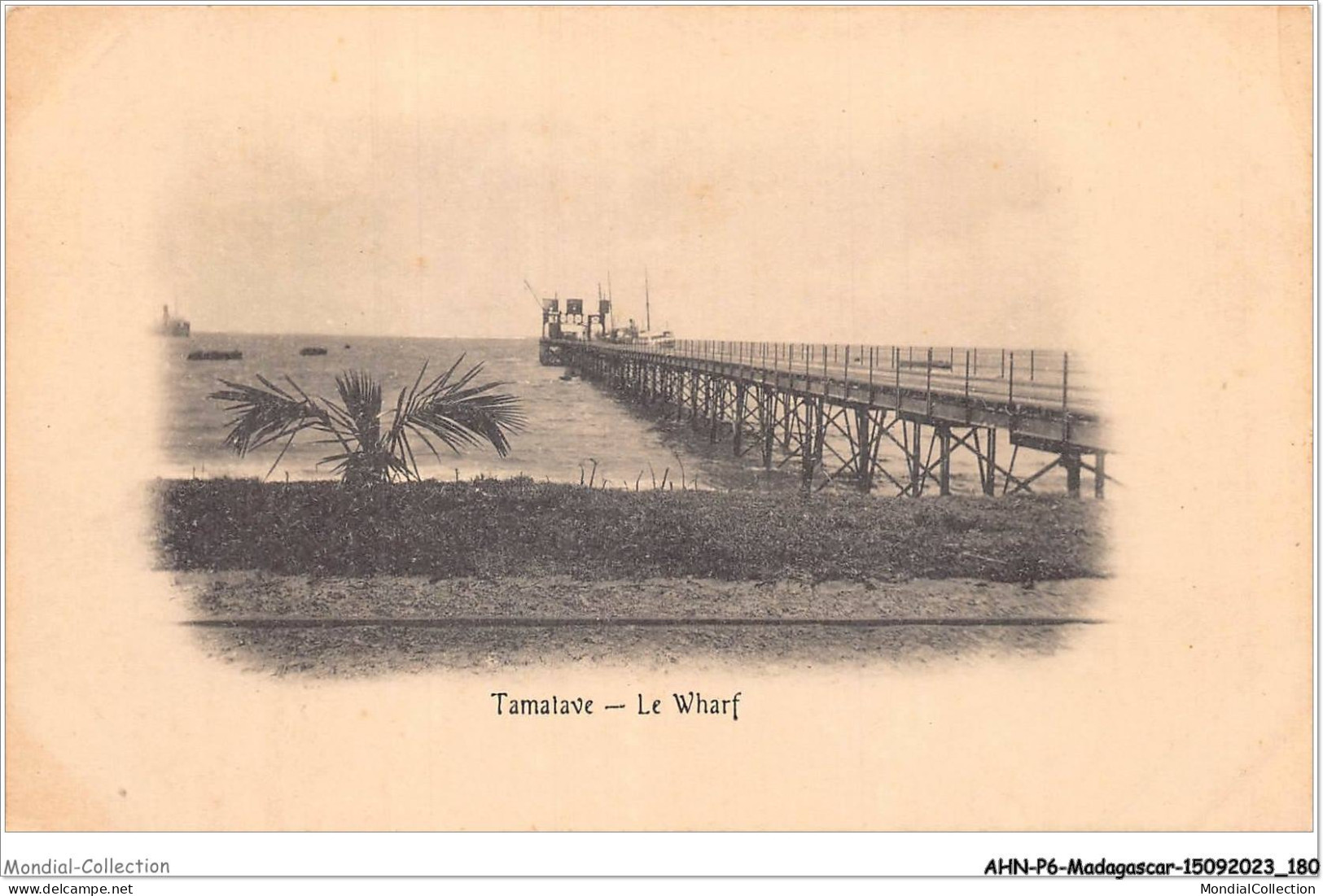 AHNP6-0716 - AFRIQUE - MADAGASCAR - TAMATAVE - Le Wharf - Madagascar