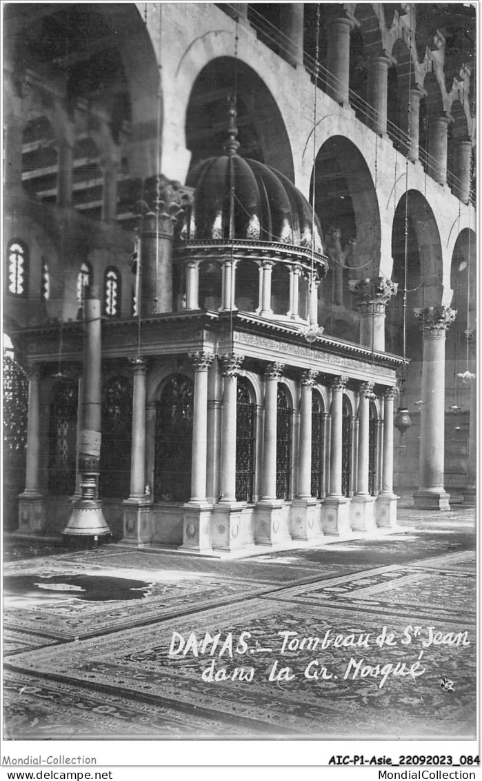 AICP1-ASIE-0043 - DAMAS - Tombeau De St-jean Dans La Grande Mosquée - Siria