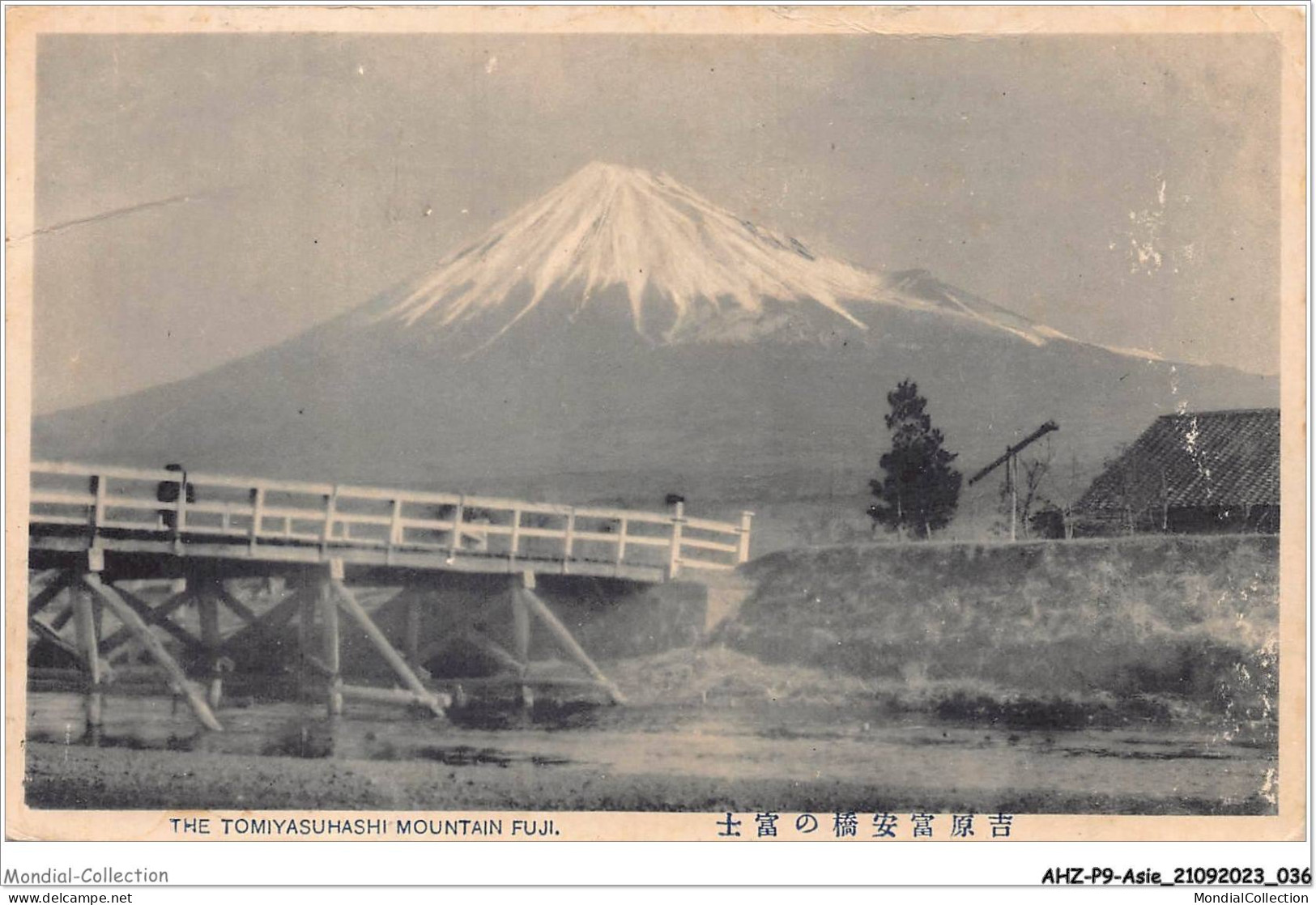 AHZP9-ASIE-0775 - THE TOMIYASUHASHI MOUNTAIN FUJI - Other & Unclassified