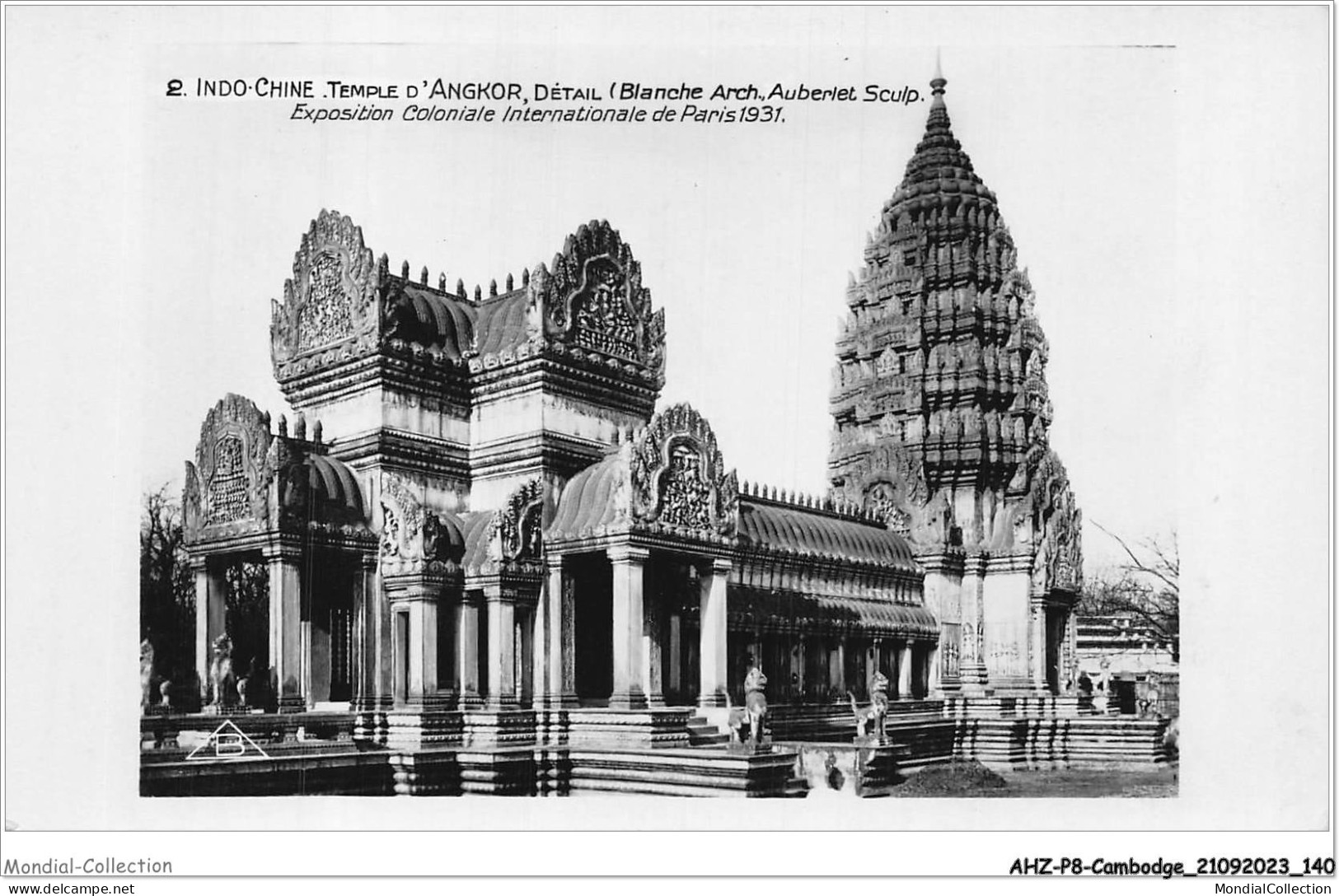 AHZP8-CAMBODGE-0753 - EXPOSITION COLONIALE INTERNATIONALE - PARIS 1931 - INDO-CHINE - TEMPLE D'ANGKOR - DETAIL - Cambodge