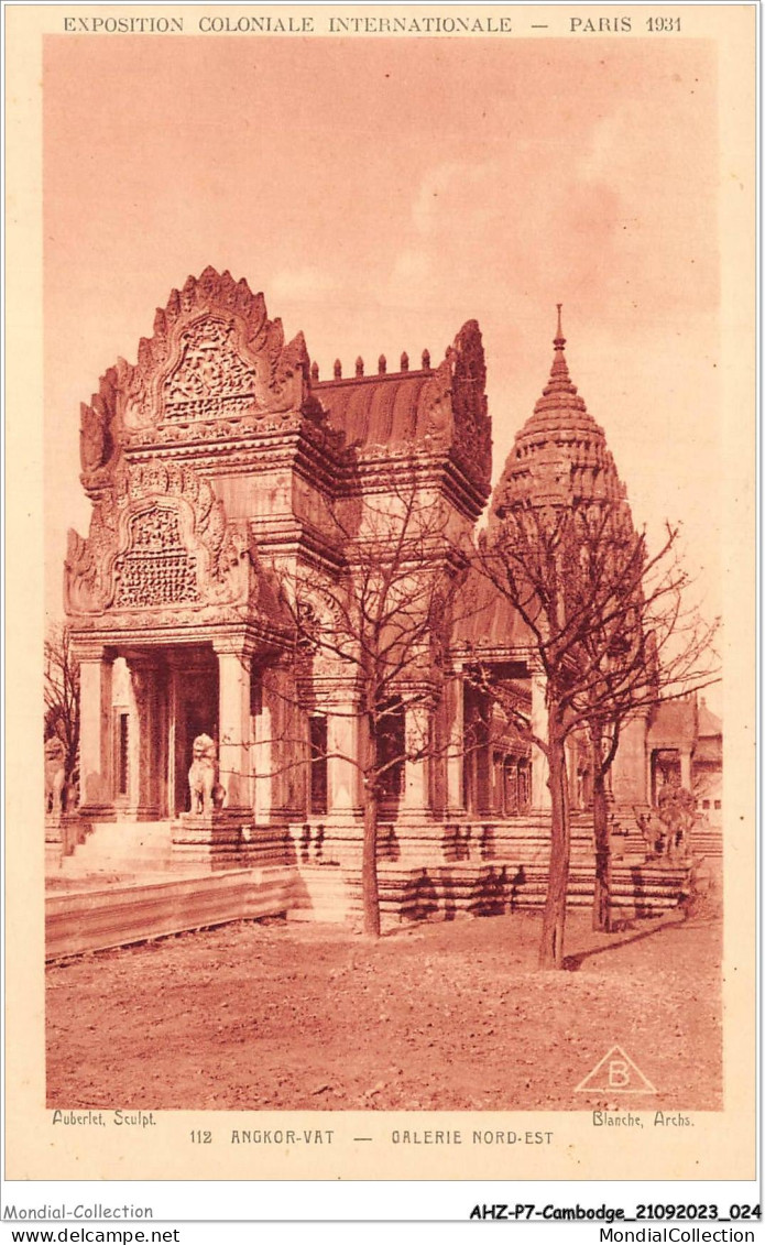 AHZP7-CAMBODGE-0608 - EXPOSITION COLONIALE INTERNATIONALE - PARIS 1931 - ANGKOR-VAT - GALERIE NORD-EST - Cambodge
