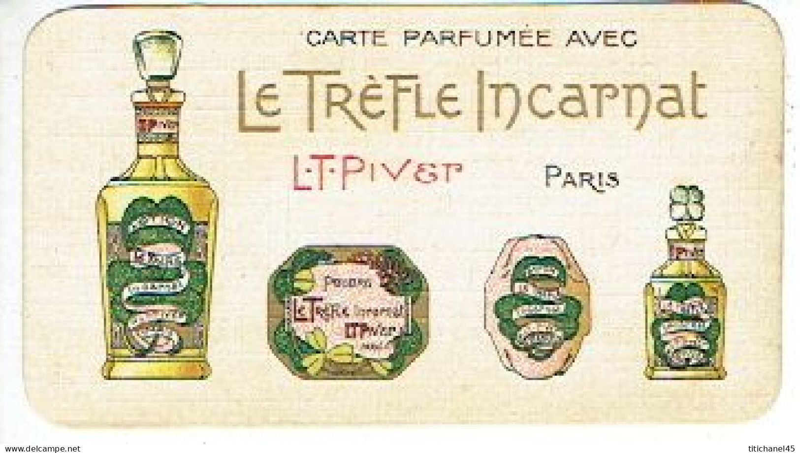 TRES RARE ET SPLENDIDE Carte Parfum  LE TREFLE INCARNAT De L.T. PIVER - Offert Par DUFAUX SMOOS De MONCEAU-SUR-SAMBRE - Anciennes (jusque 1960)