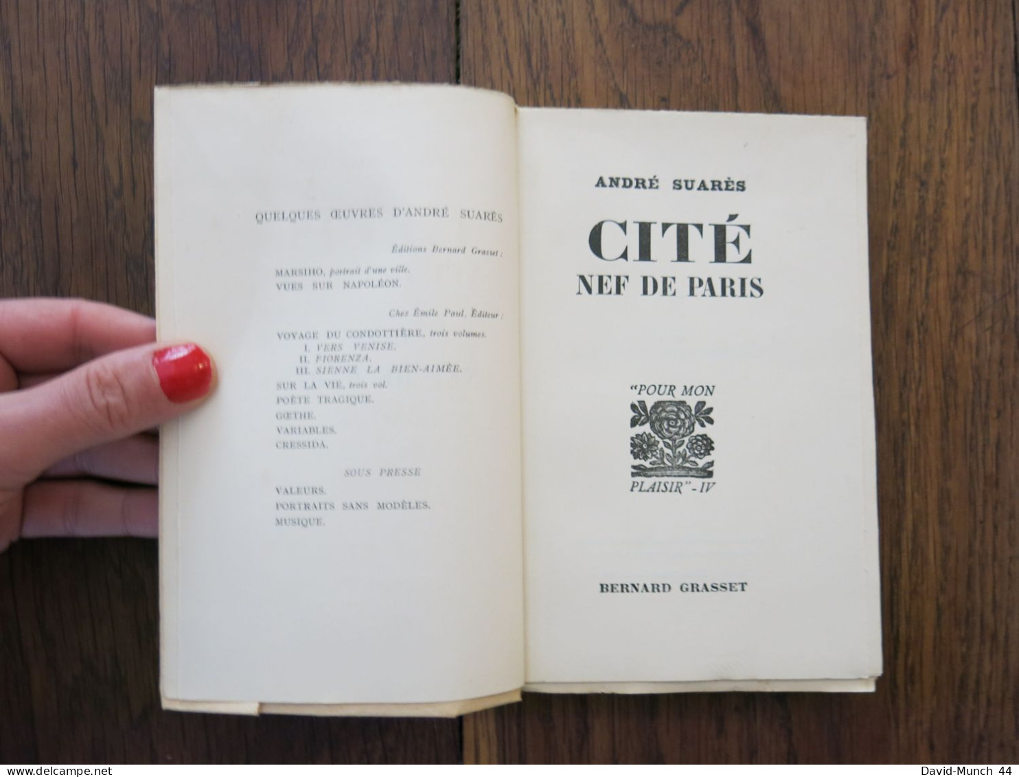 Cité, Nef De Paris De André Suarès. Bernard Grasset, "Pour Mon Plaisir"-IV. 1934, Exemplaire Sur Alfa Numéroté - 1901-1940
